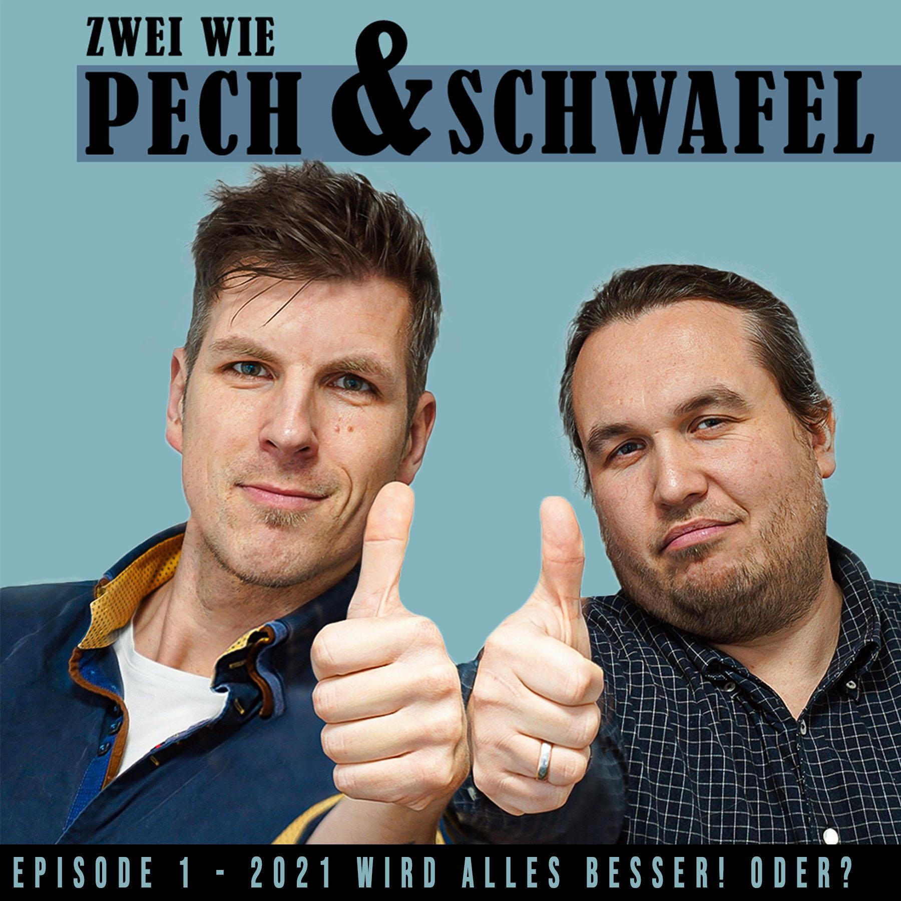Zwei wie Pech & Schwafel
