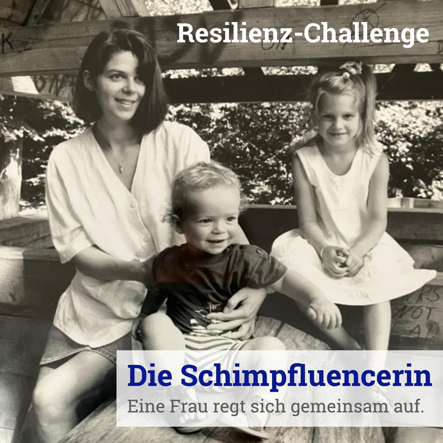 044: Resilienz-Challenge 044: Resilienz-Challenge
