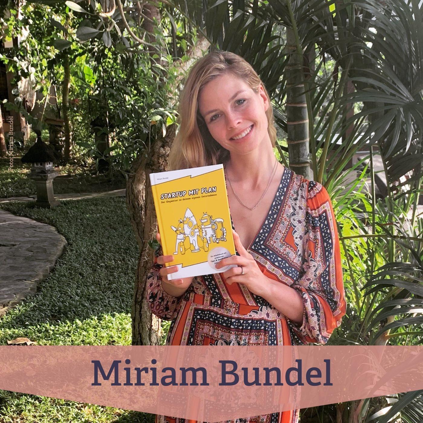 #170 Miriam Bundel – Wegbereiterin für selbstbestimmtes Gründen episode artwork
