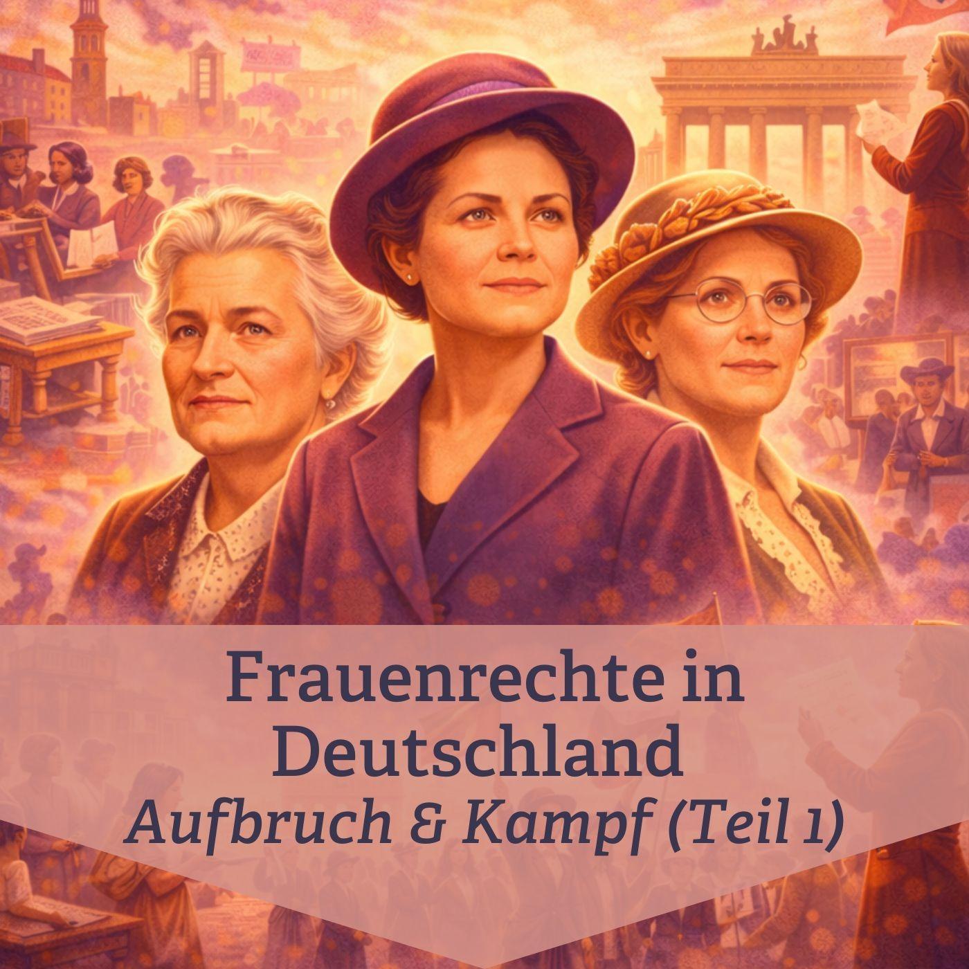 Frauenrechte in Deutschland Aufbruch & Kampf (Teil 1) I Re-Listen