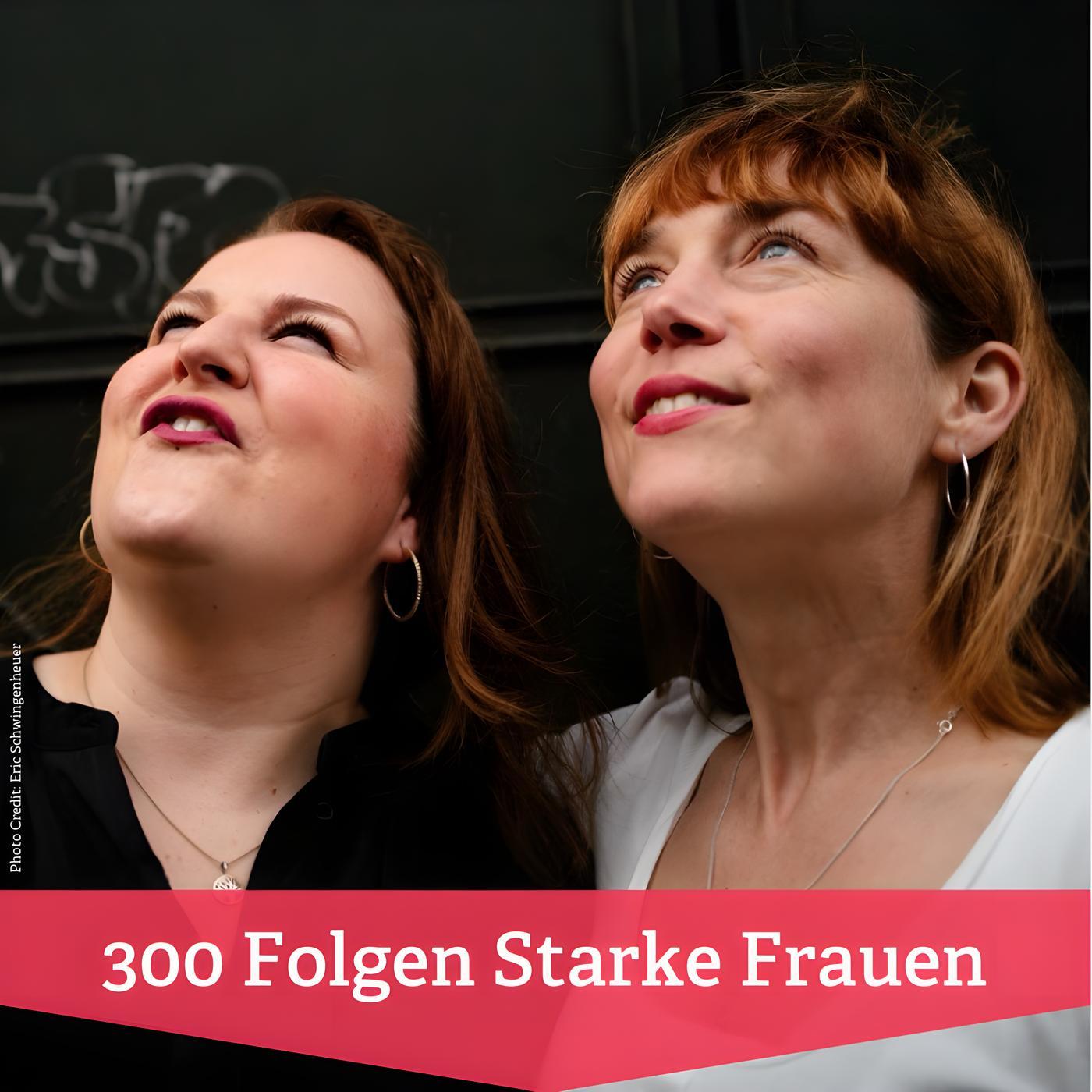 #300 Folgen Starke Frauen – und eine ganz persönliche Reise episode artwork