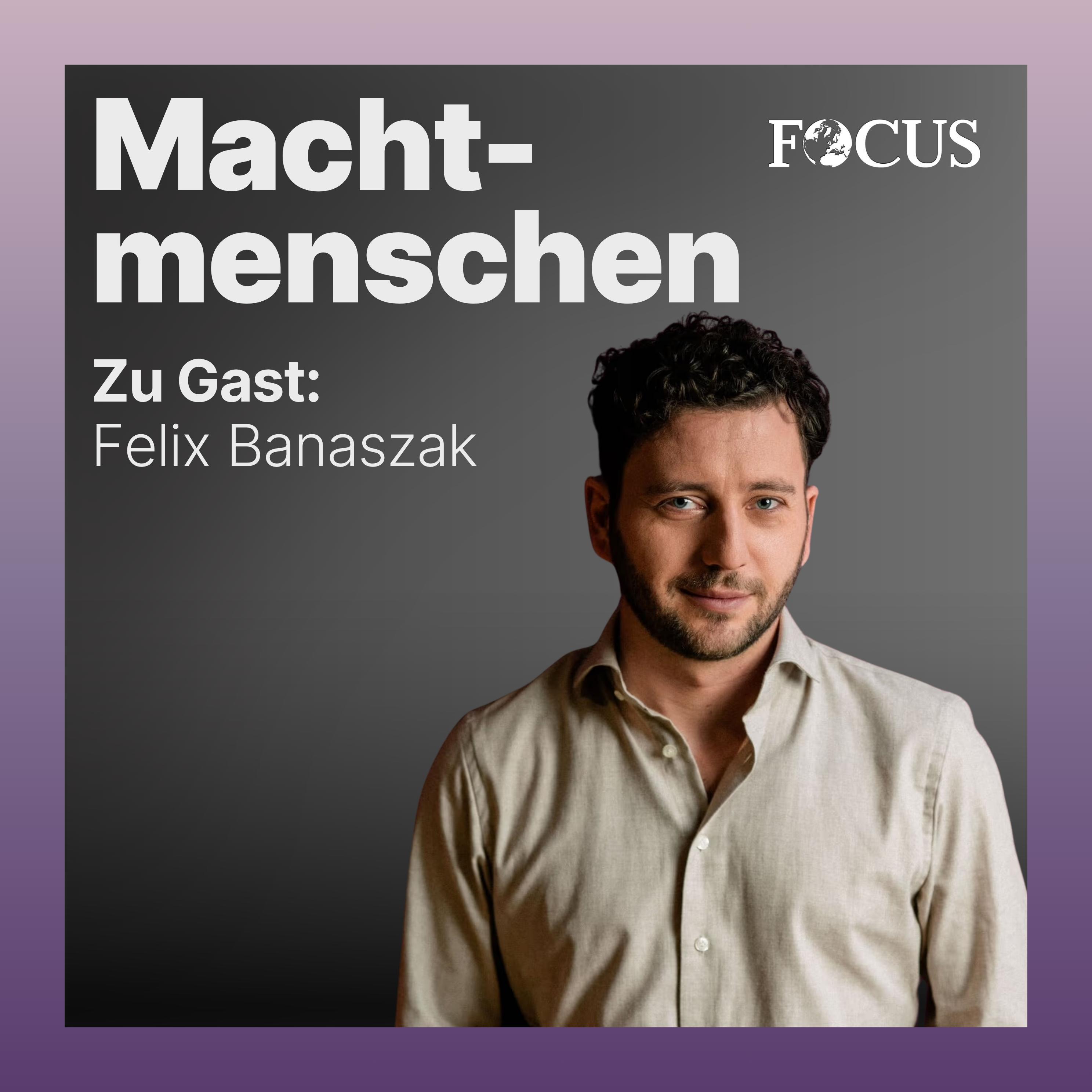 Felix Banaszak – Ist der Traum der Grünen aus?