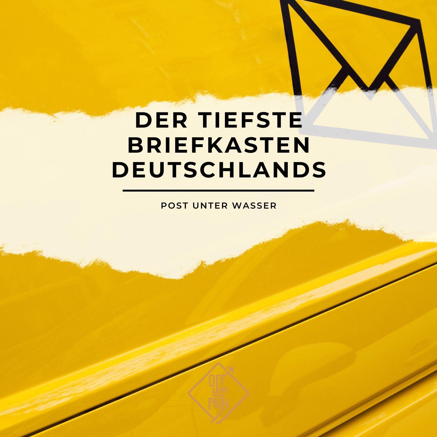 Der tiefste Briefkasten Deutschlands - Post unter Wasser