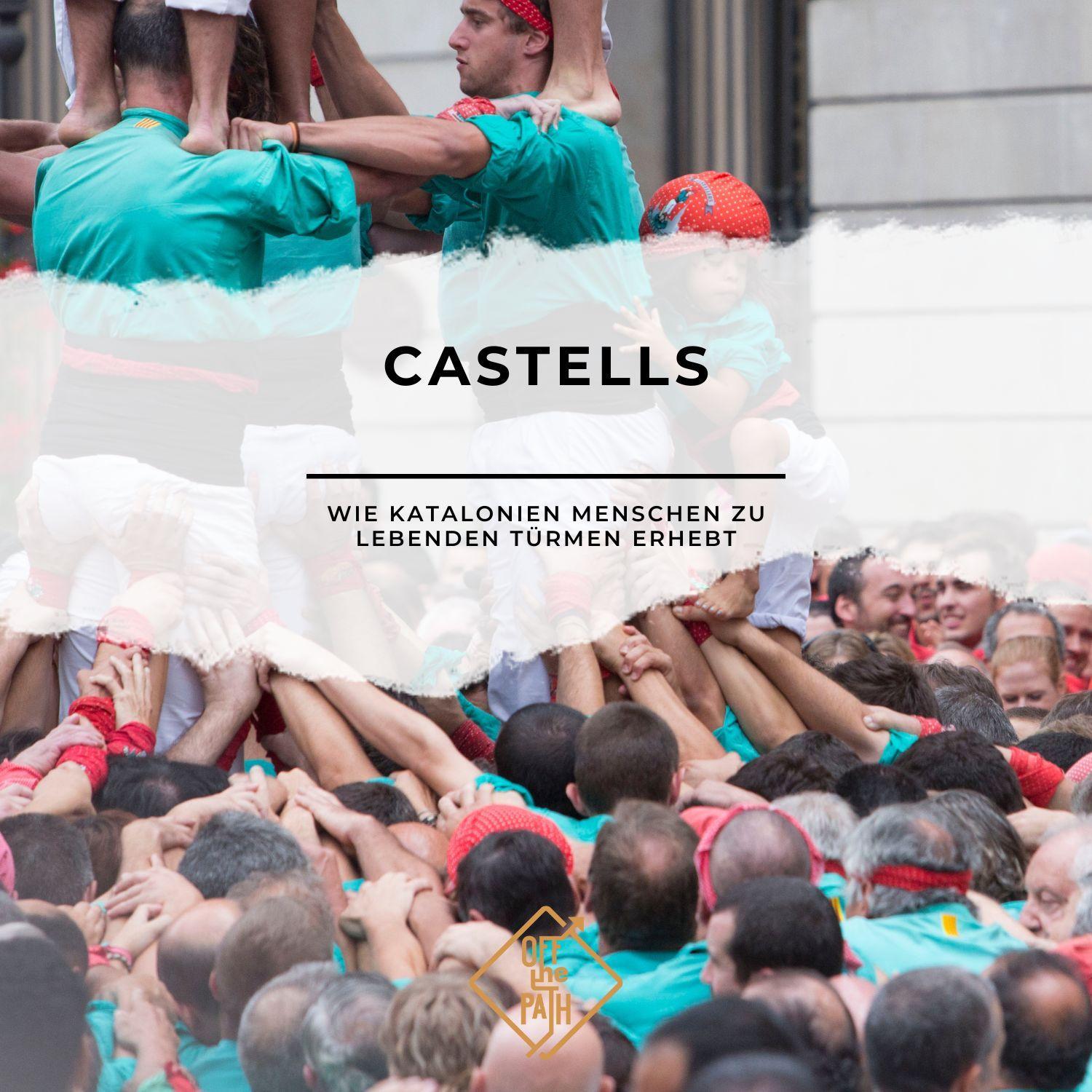 Castells: Wie Katalonien Menschen zu lebenden Türmen erhebt