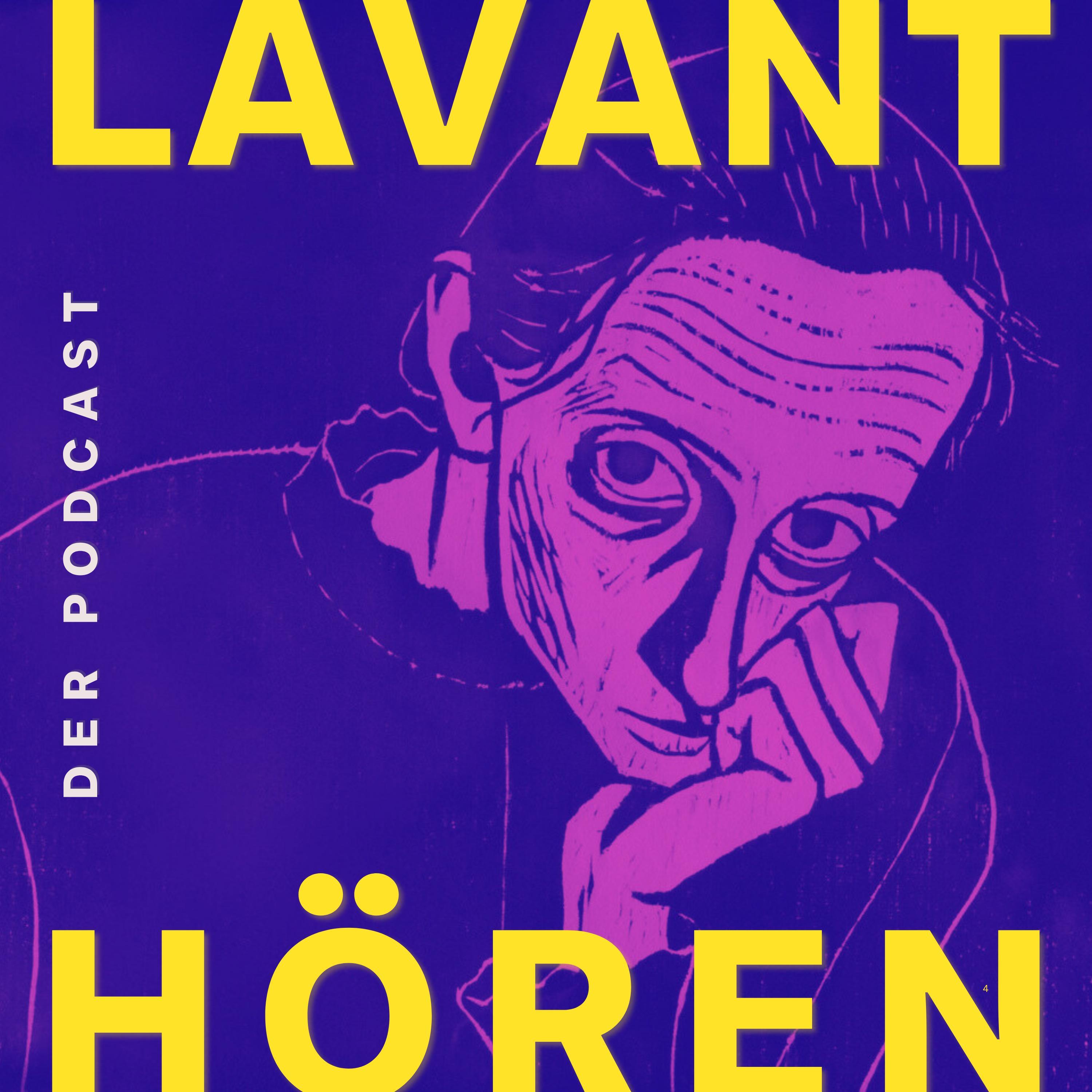 Logo of the podcast Lavant hören Podcast Lavant hören