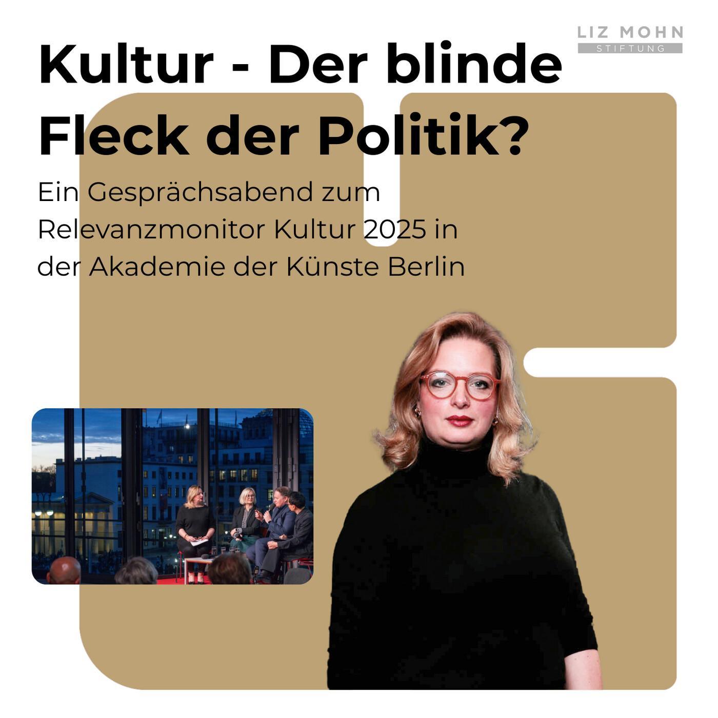 Kultur – Der blinde Fleck der Politik? Der Relevanzmonitor 2025 im Fokus Kultur – Der blinde Fleck der Politik? Der Relevanzmonitor 2025 im Fokus