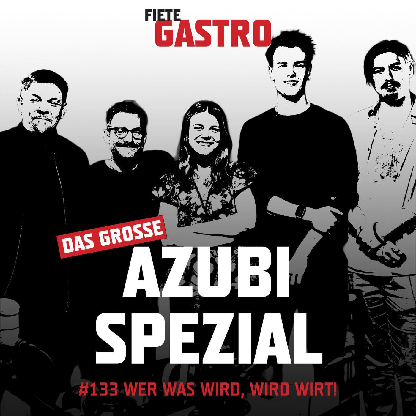 #133 Wer was wird, wird Wirt! - Das große Azubi-Spezial episode artwork