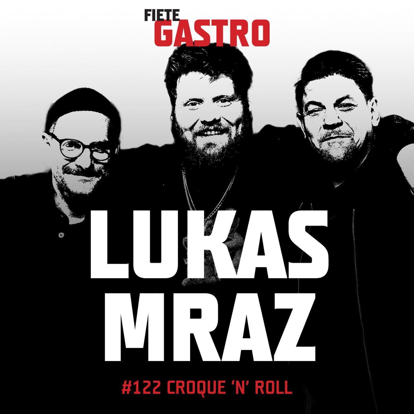 #122 Croque 'n' Roll - mit Lukas Mraz episode artwork