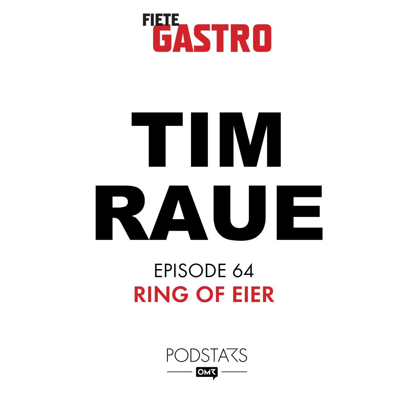 #64 Ring of Eier - mit Tim Raue episode artwork