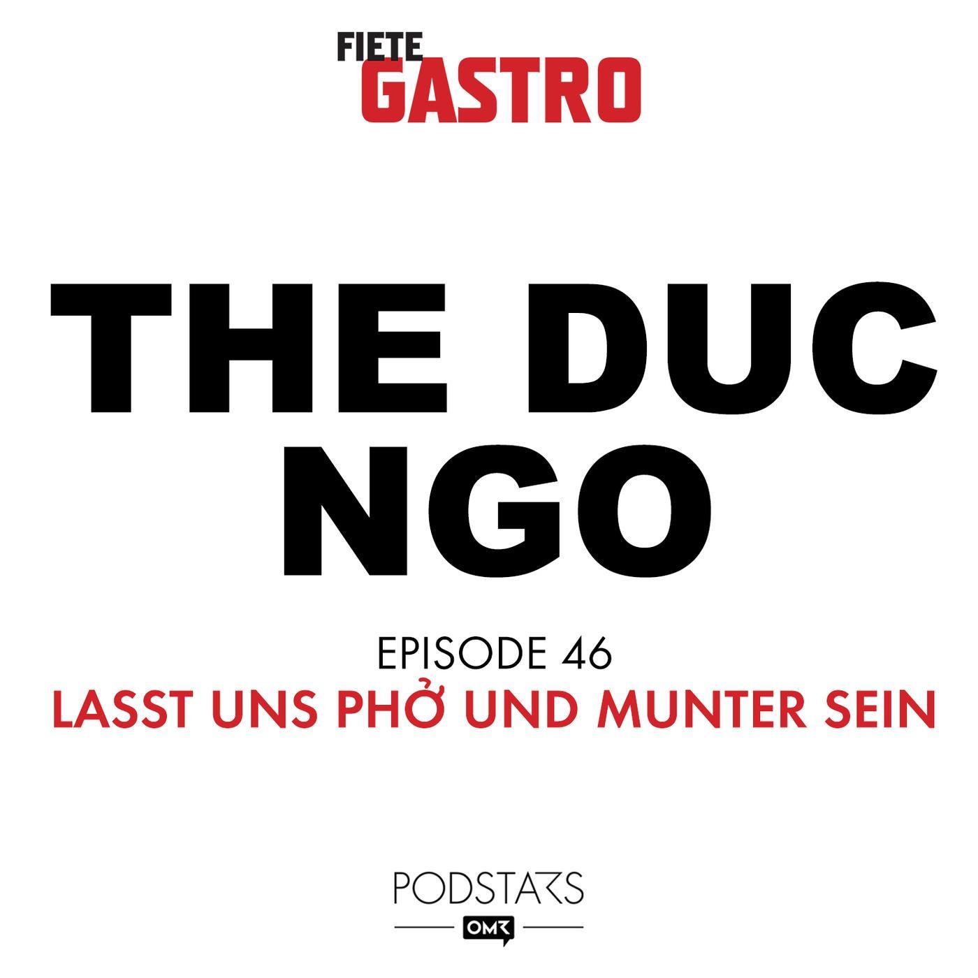 #46 Lasst uns Phở und munter sein - mit The Duc Ngo episode artwork