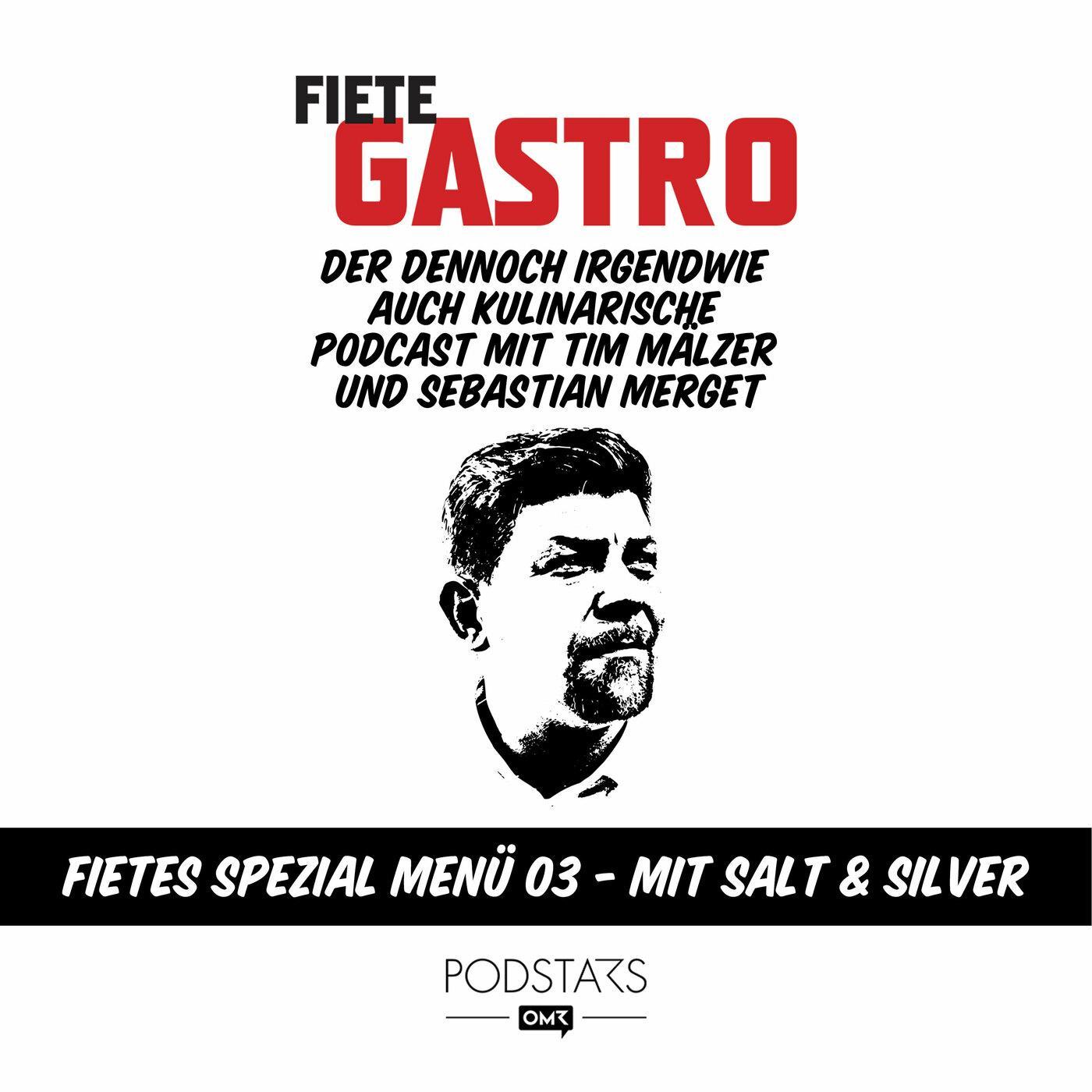 Fietes Spezial Menü 03 - mit Salt & Silver episode artwork