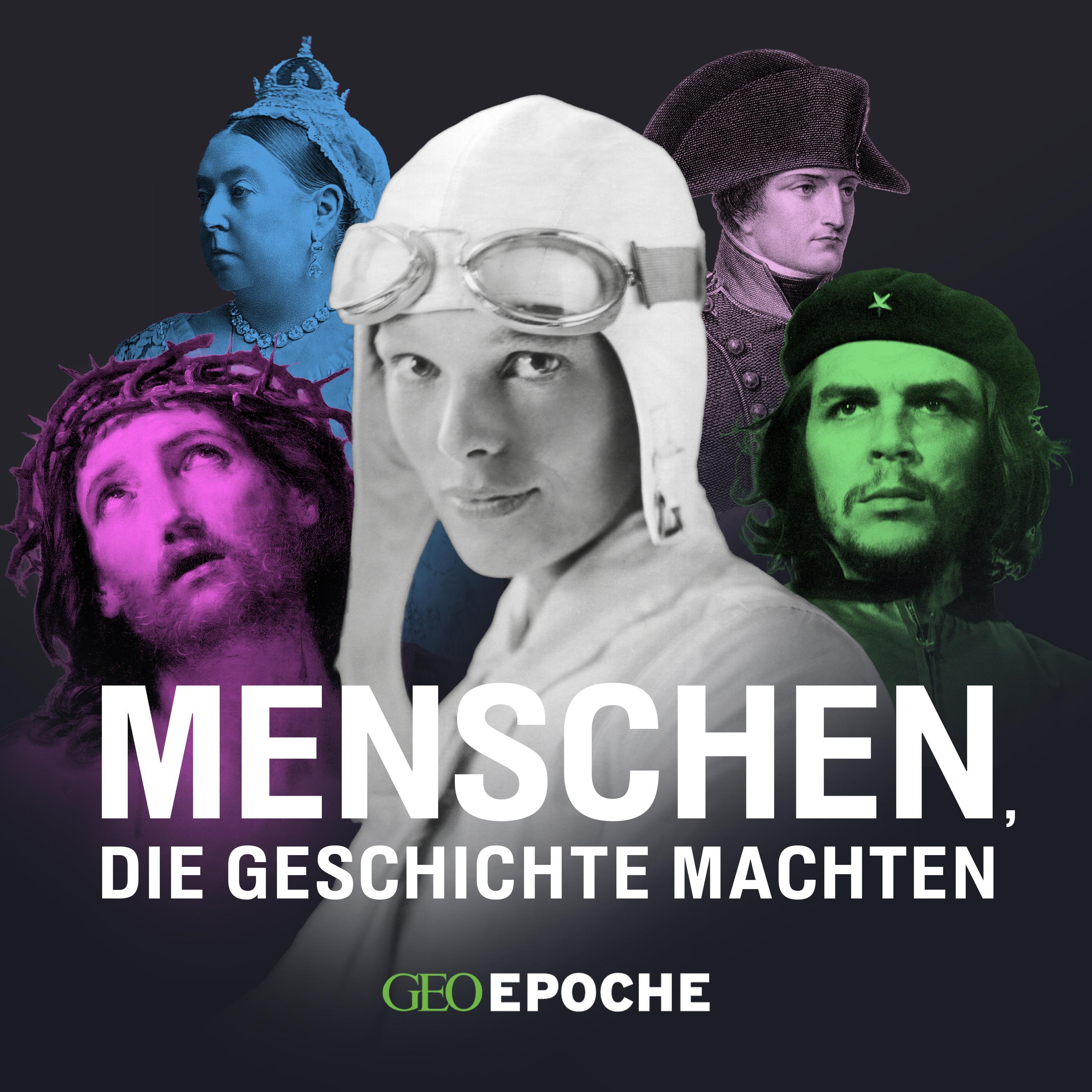GEO Epoche - Menschen, die Geschichte machten GEO Epoche - Menschen, die Geschichte machten