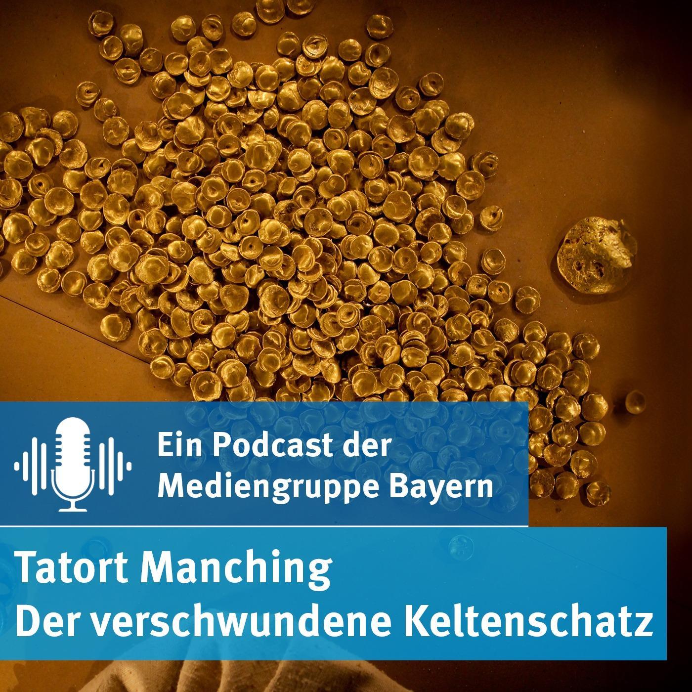 Tatort Manching – Der verschwundene Keltenschatz podcast artwork