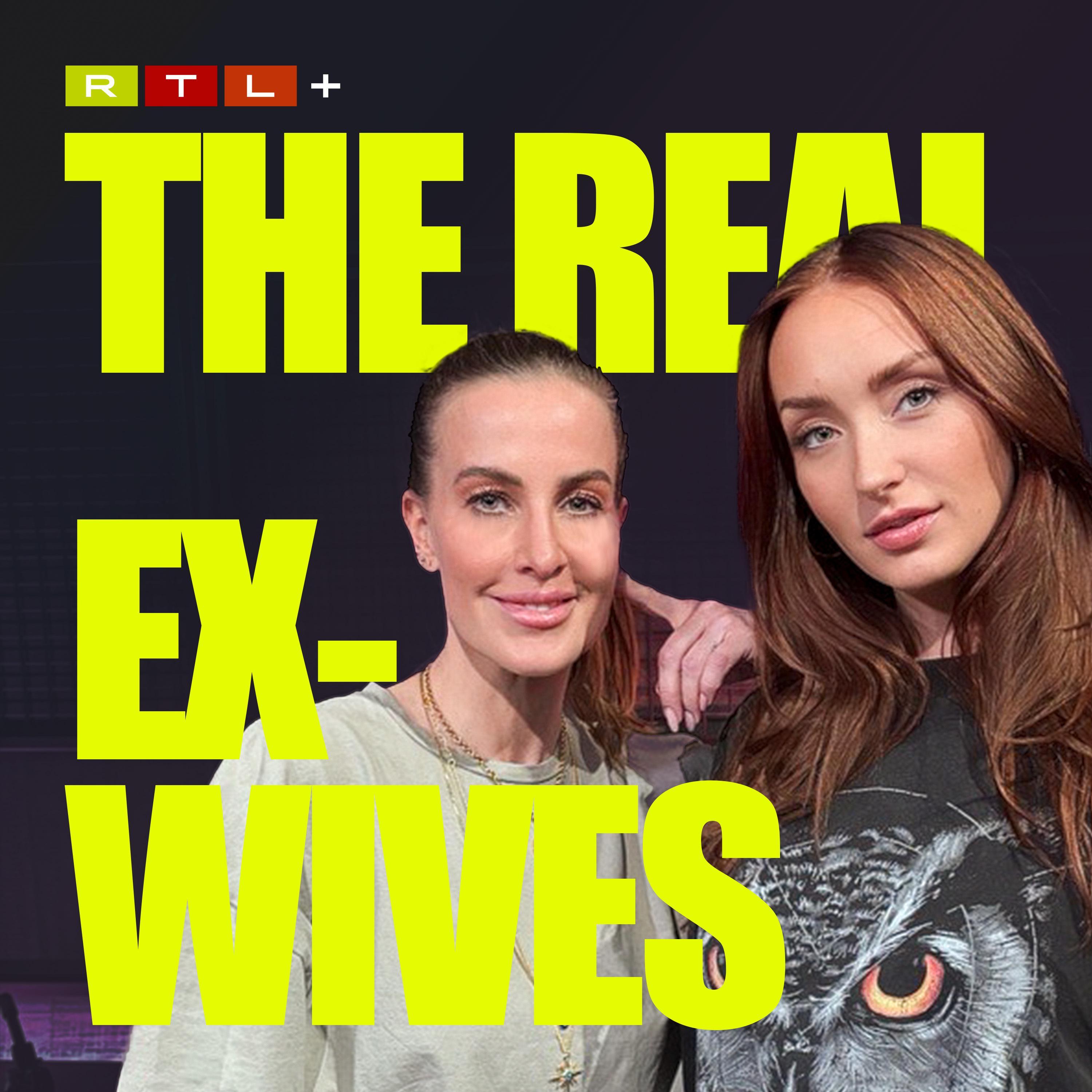 The Real Ex-Wives – mit Charlotte Würdig und Georgina Stumpf