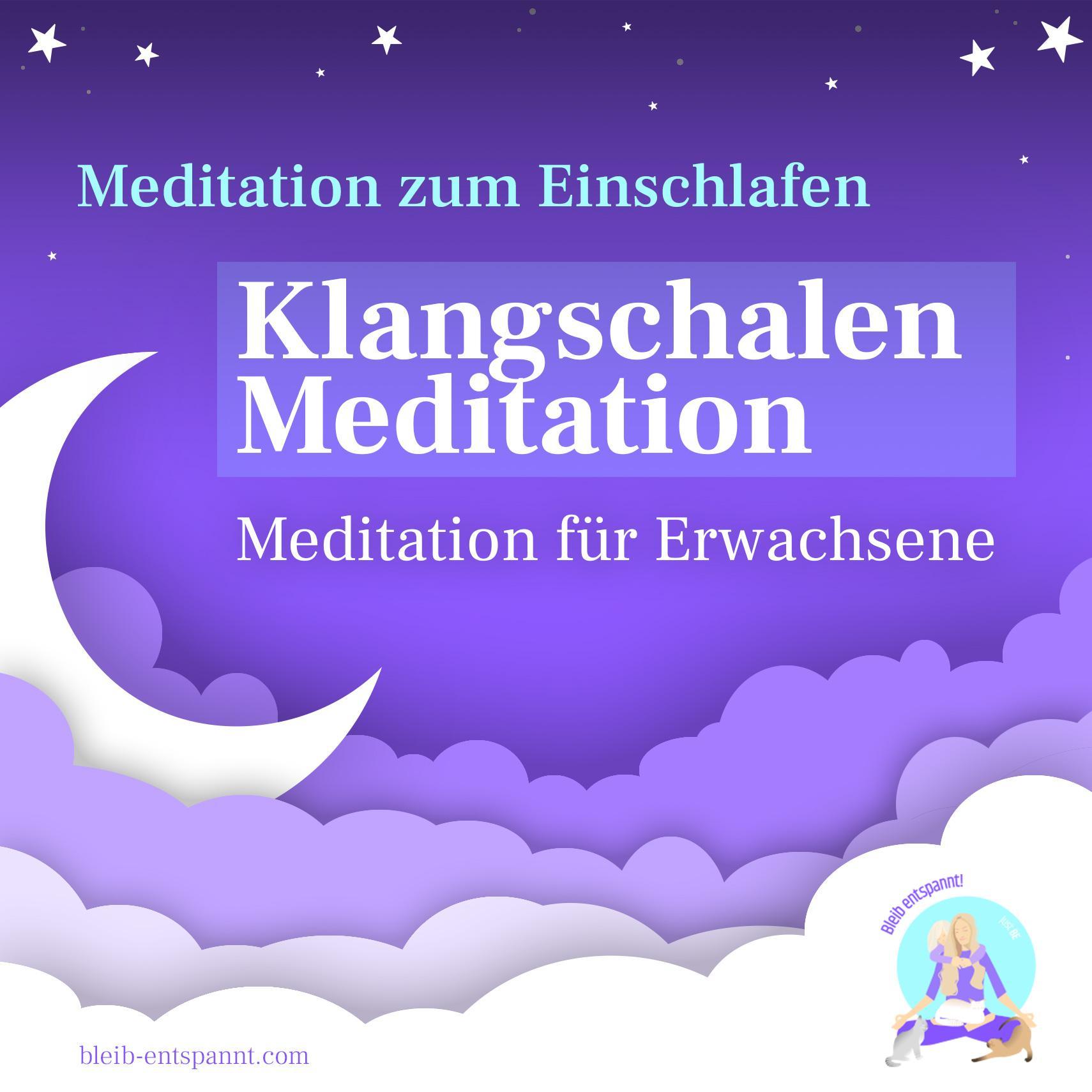 Klangschalen Meditation zum Einschlafen für Erwachsene