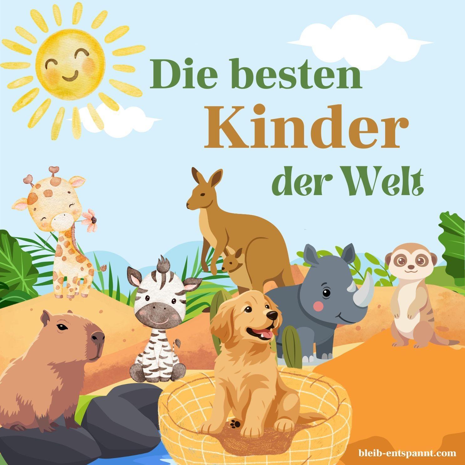Traumreise für Kinder zum Einschlafen - Die besten Kinder der Welt - Gute Nacht Geschichte Tiere