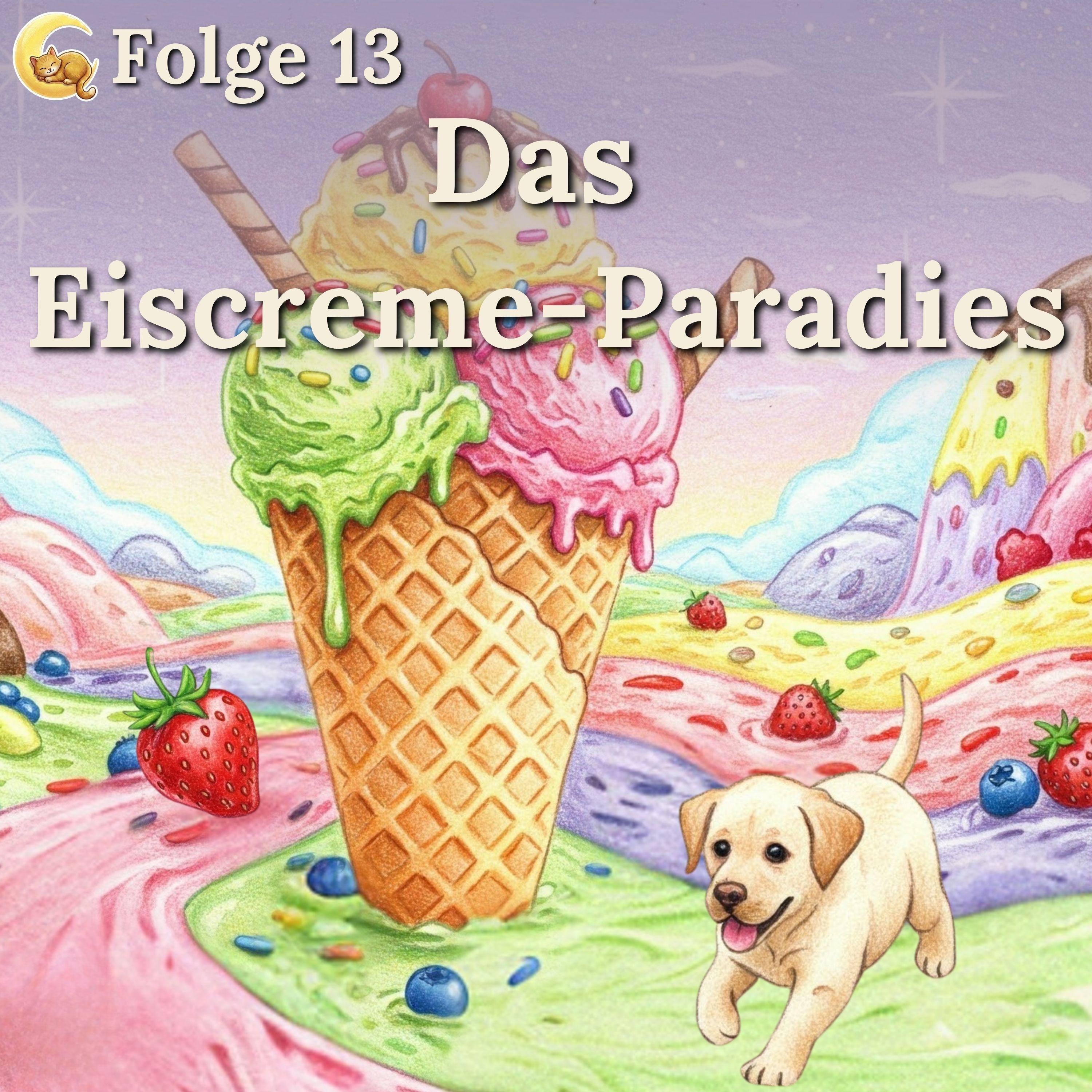 Folge 13: Das Eiscreme-Paradies episode artwork