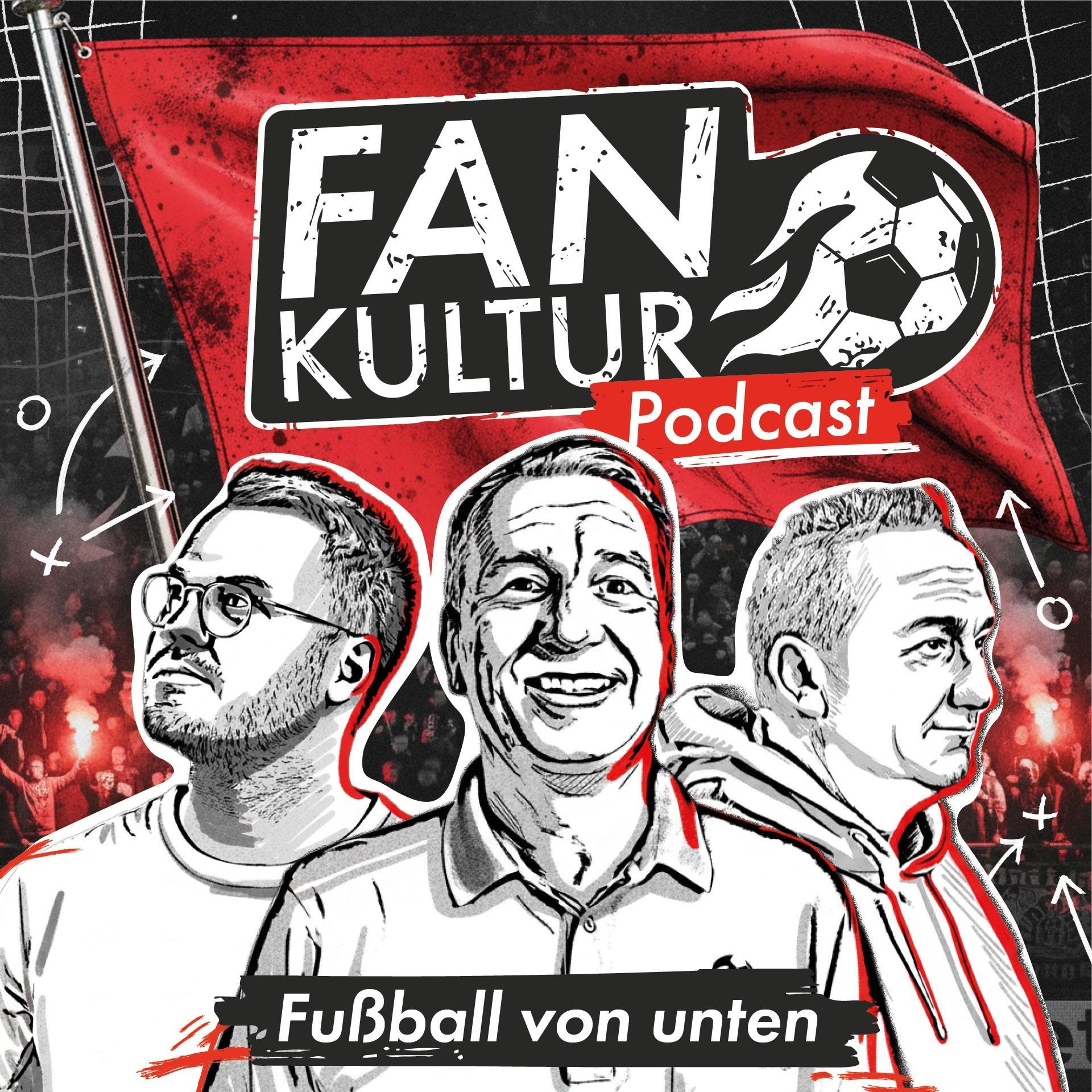 Der Fankultur-Podcast: Fußball von unten