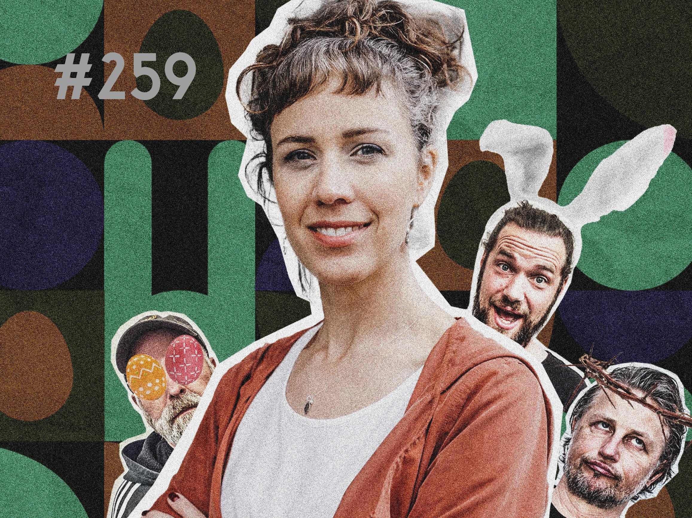 #259 Von seinen Freunden verlassen, aber nicht von seinen Freundinnen (m. Evelyne Baumberger)