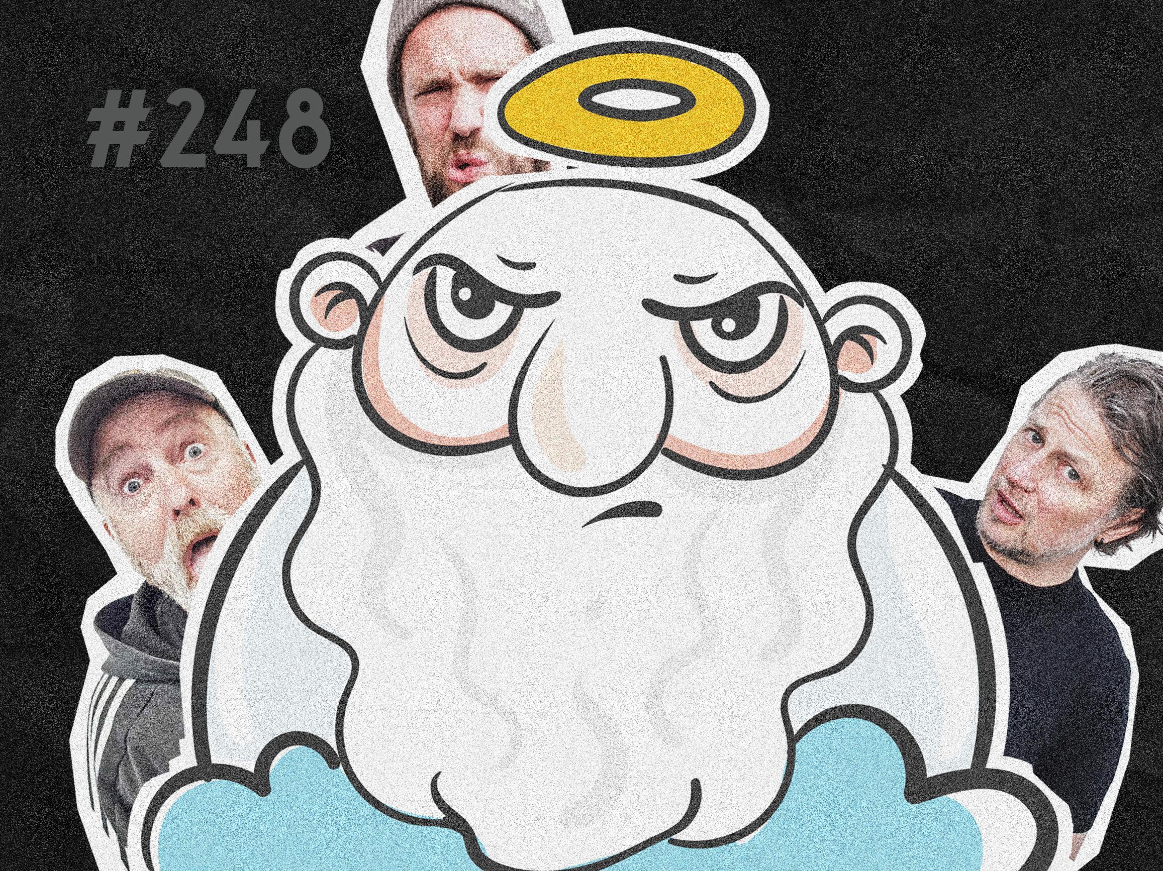 #248 Der beleidigte Gott