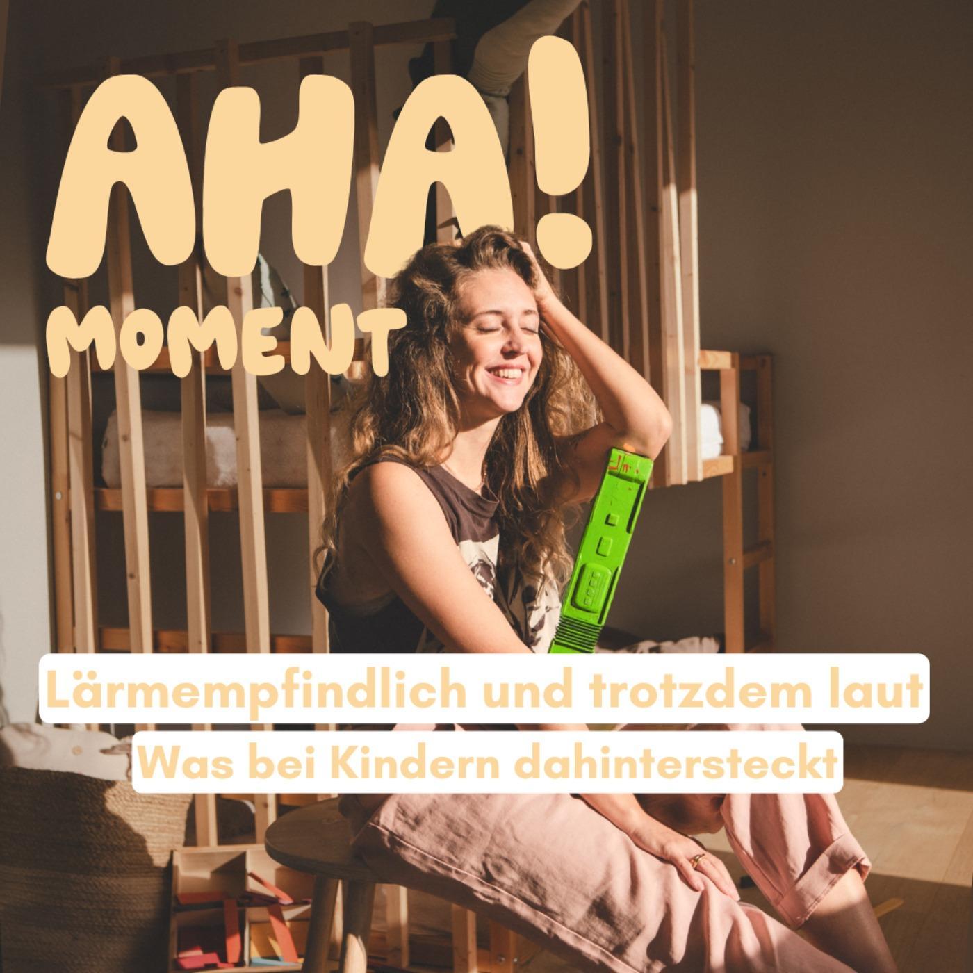 Mein Kind ist sehr lärmempfindlich aber selbst super laut – Was dahinter steckt episode artwork