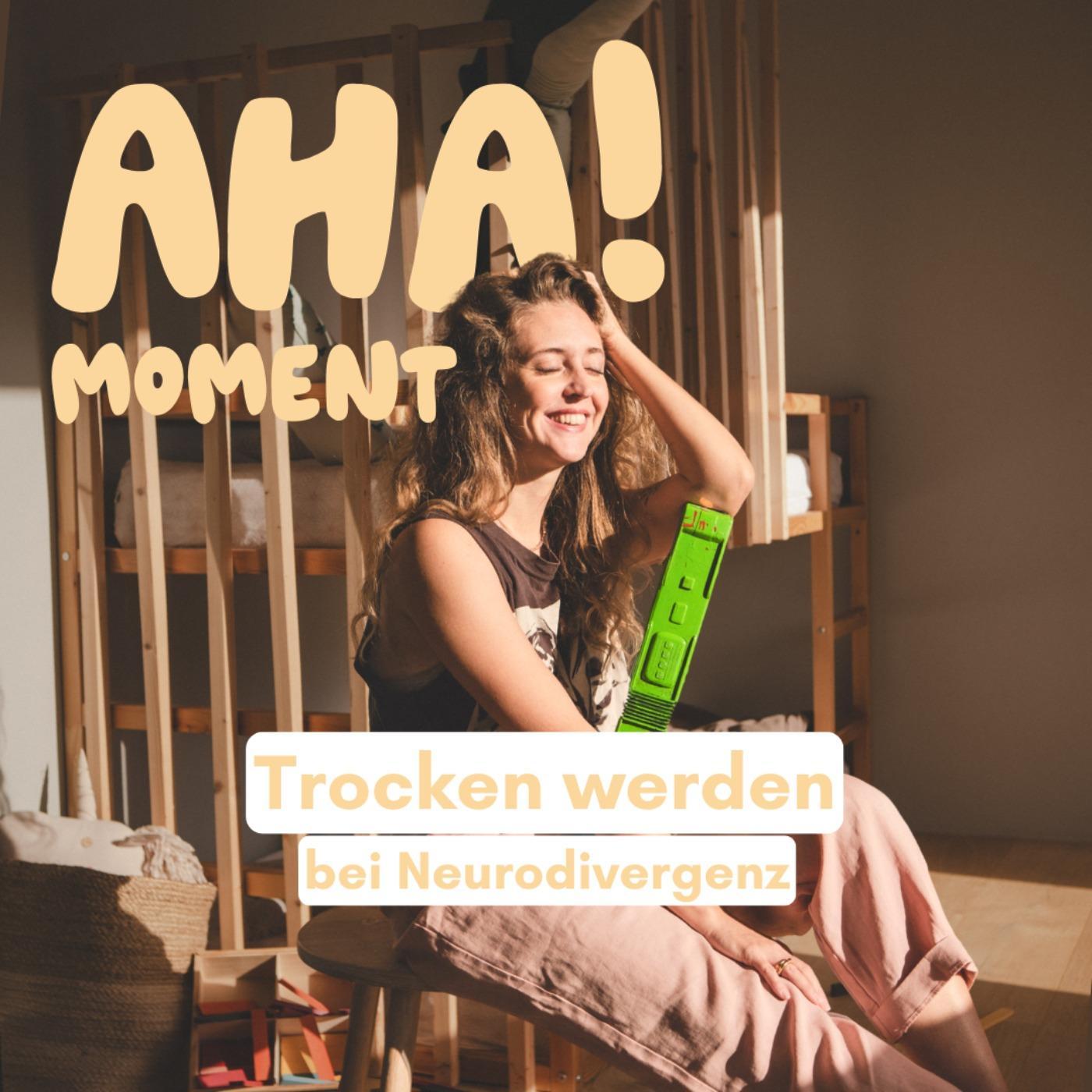 Trockenwerden mit Autismus & ADHS – Warum ist das so schwer? episode artwork