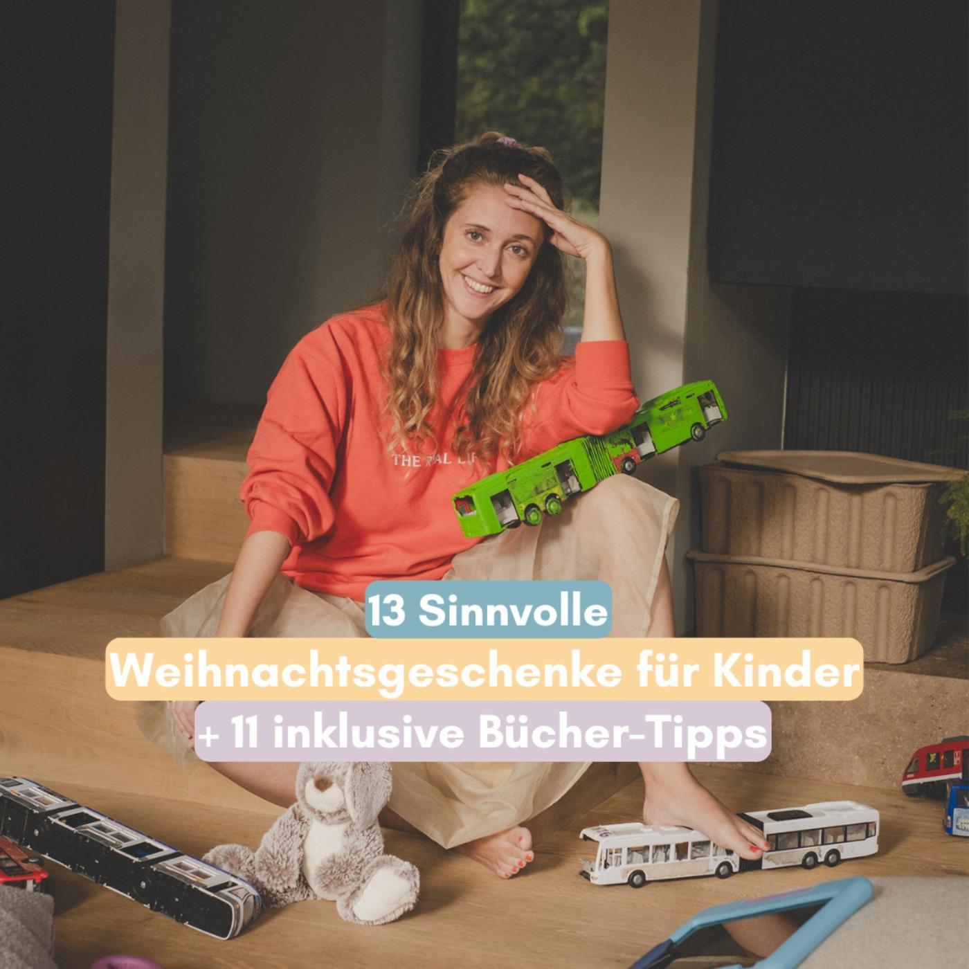 13 sinnvolle Weihnachtsgeschenke für Kinder + 11 inklusive Bücher-Tipps episode artwork