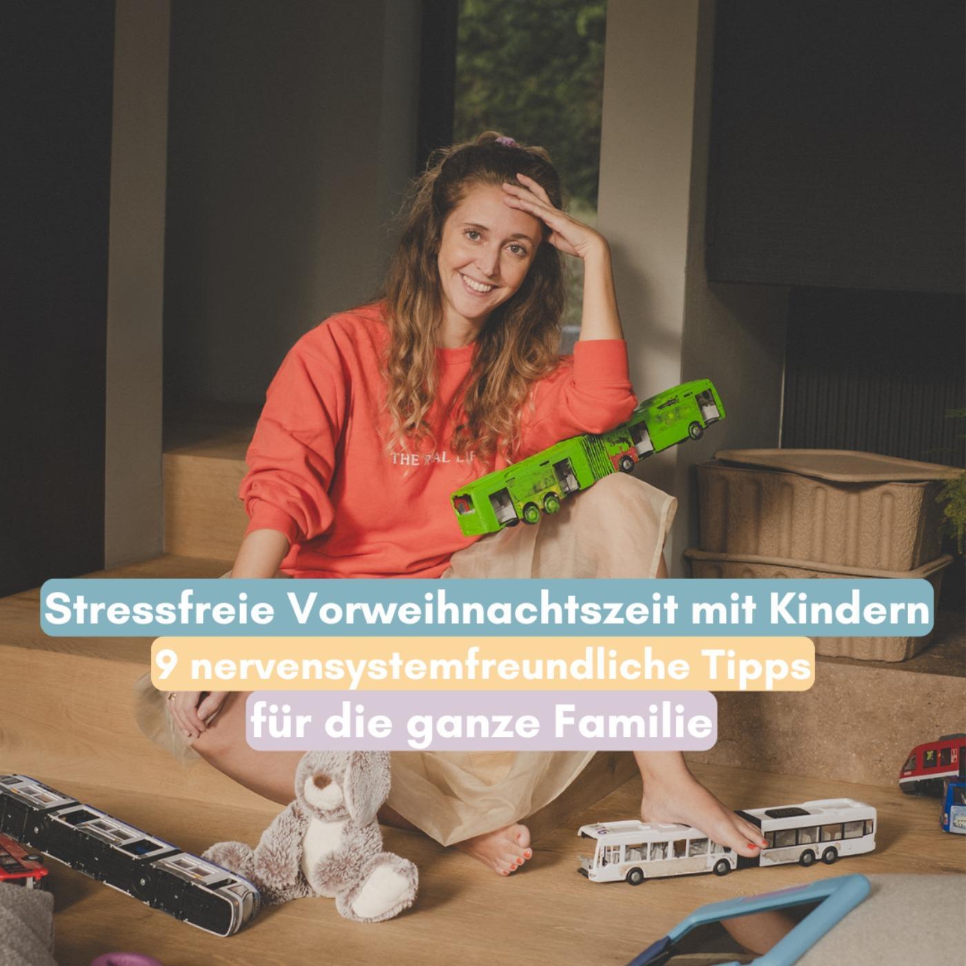 9 Tipps für weniger Stress mit Kindern in der Vorweihnachtszeit episode artwork