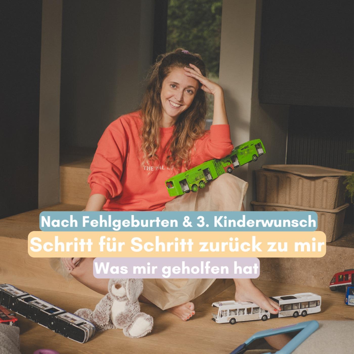 Schritt für Schritt zurück zu mir – Wie ich nach Fehlgeburten und 3. Kinderwunsch wieder in meine Mitte fand episode artwork