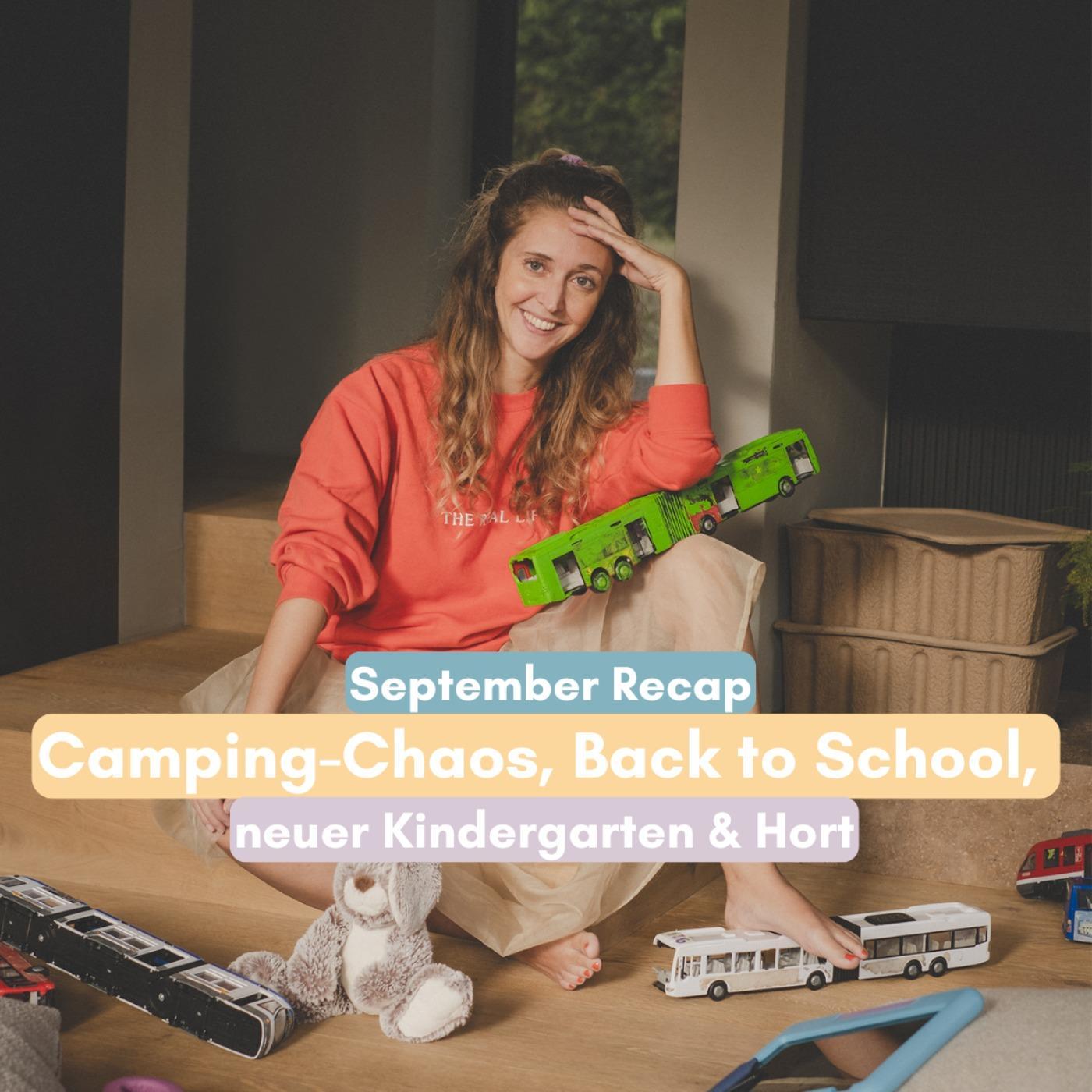 September Recap: Camping-Chaos, Back to School, neuer Kindergarten & Hort episode artwork