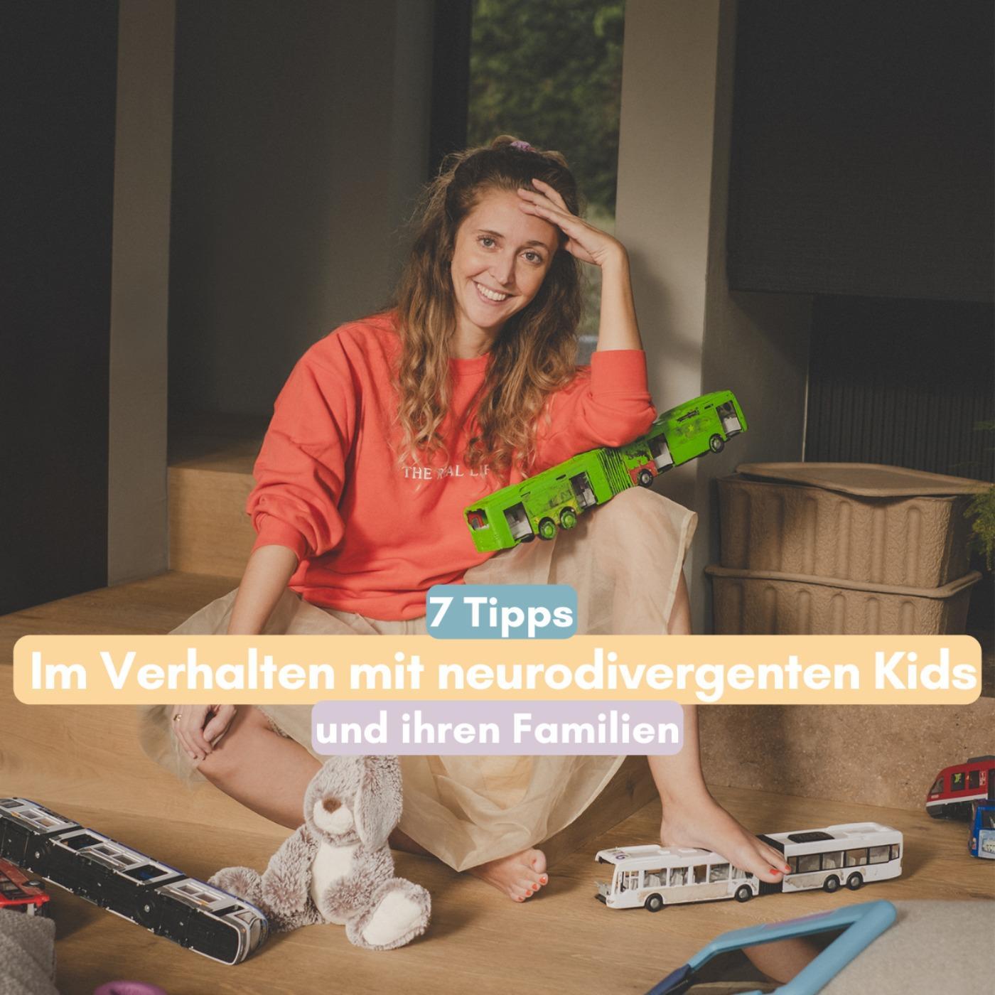 7 Tipps im Verhalten mit neurodivergenten Kindern und ihren Familien episode artwork