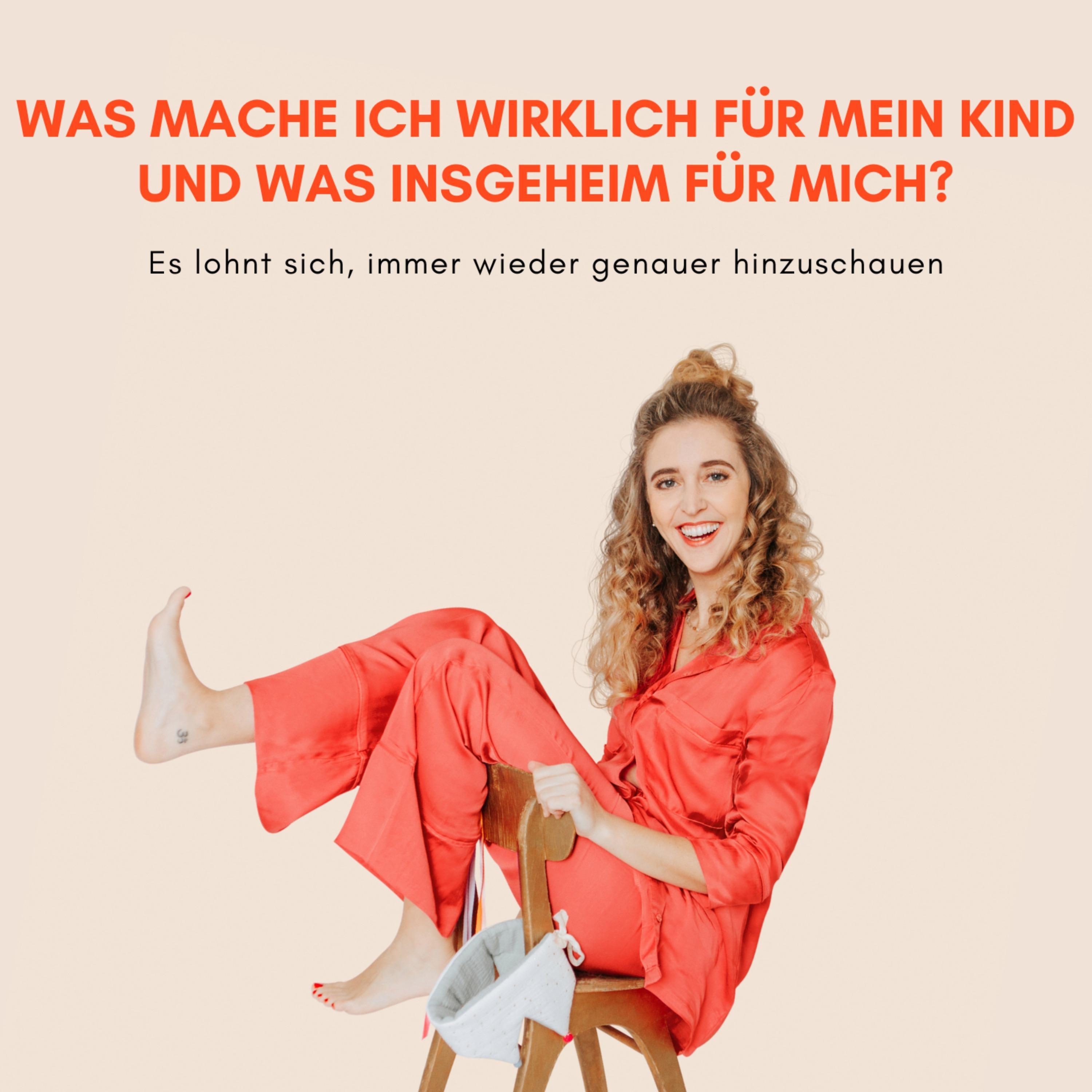 Was mache ich wirklich FÜR mein Kind? Und was insgeheim für mein Ego? episode artwork