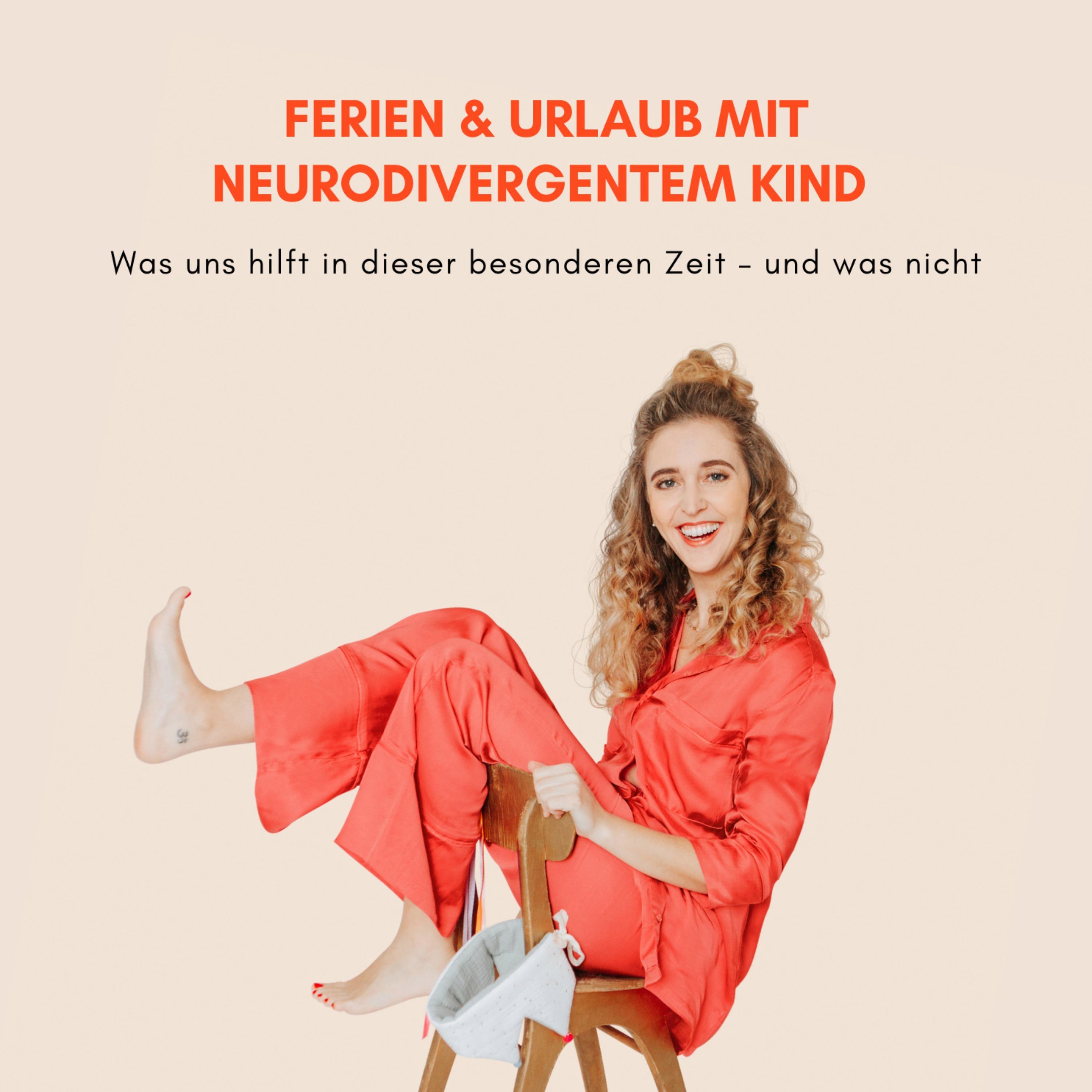 Ferien und Urlaub mit neurodivergentem Kind (Autismus & ADHS) episode artwork