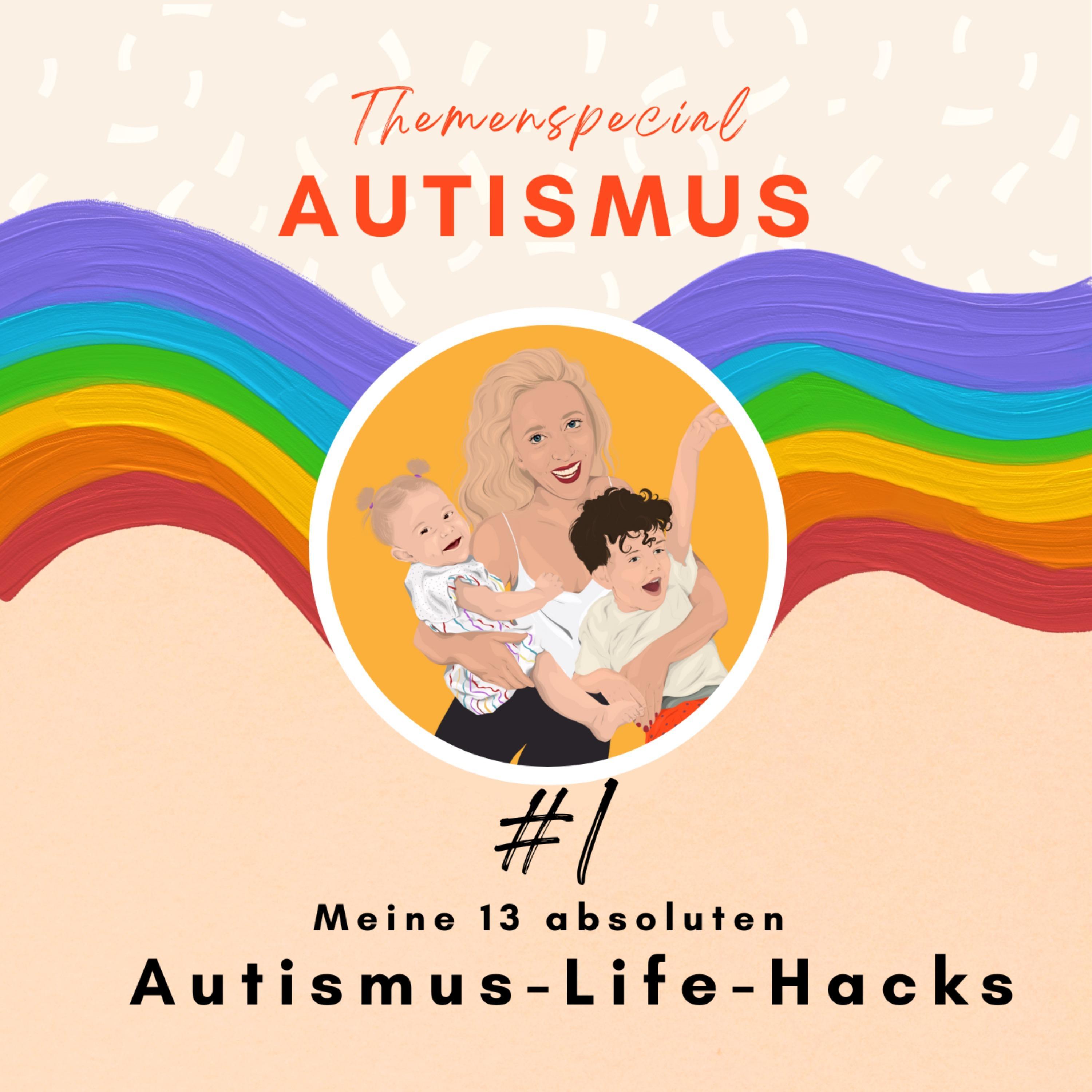 #1: 13 Dinge die mir den Alltag mit autistischem Kind enorm erleichtern episode artwork