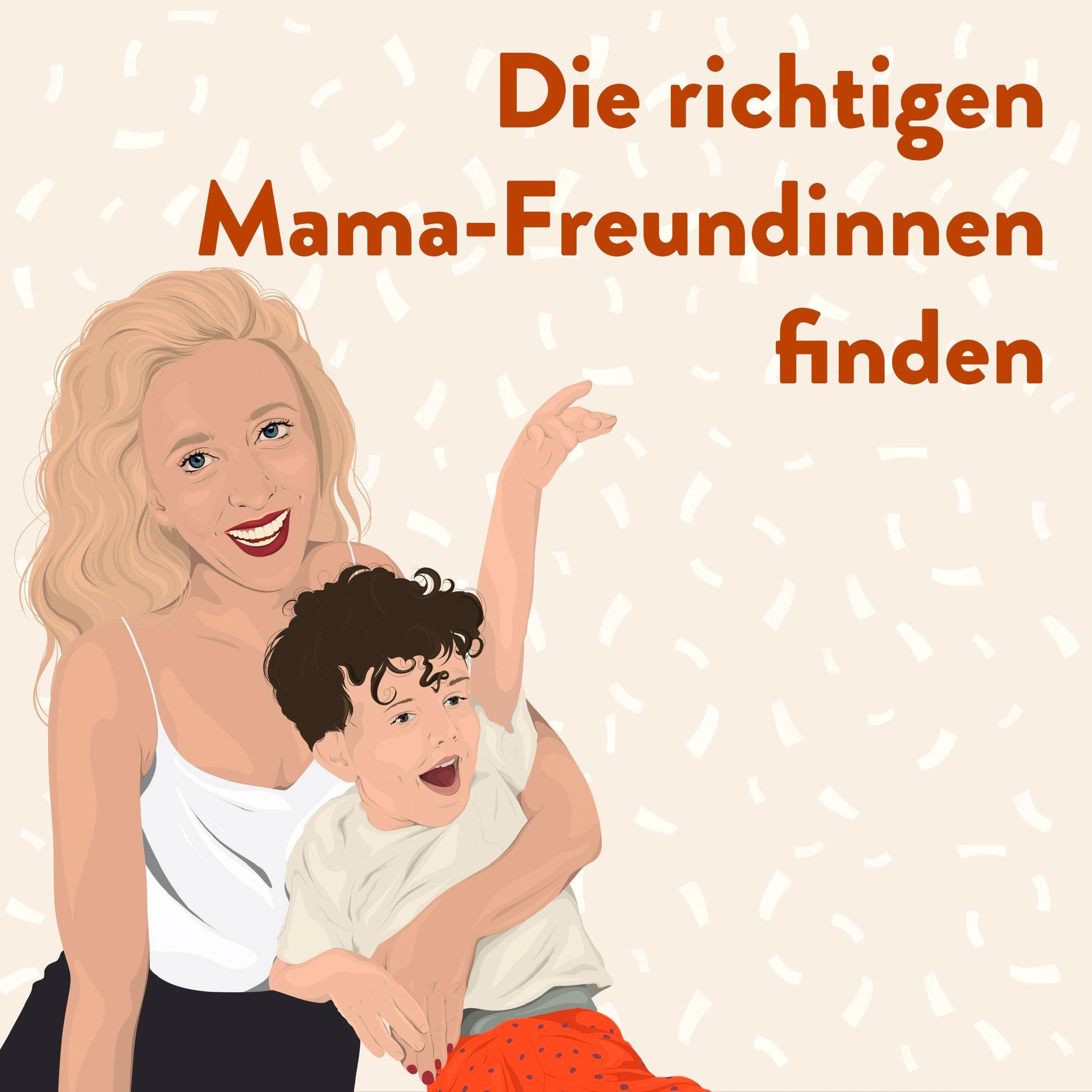Die richtigen Mama-Freundinnen finden episode artwork