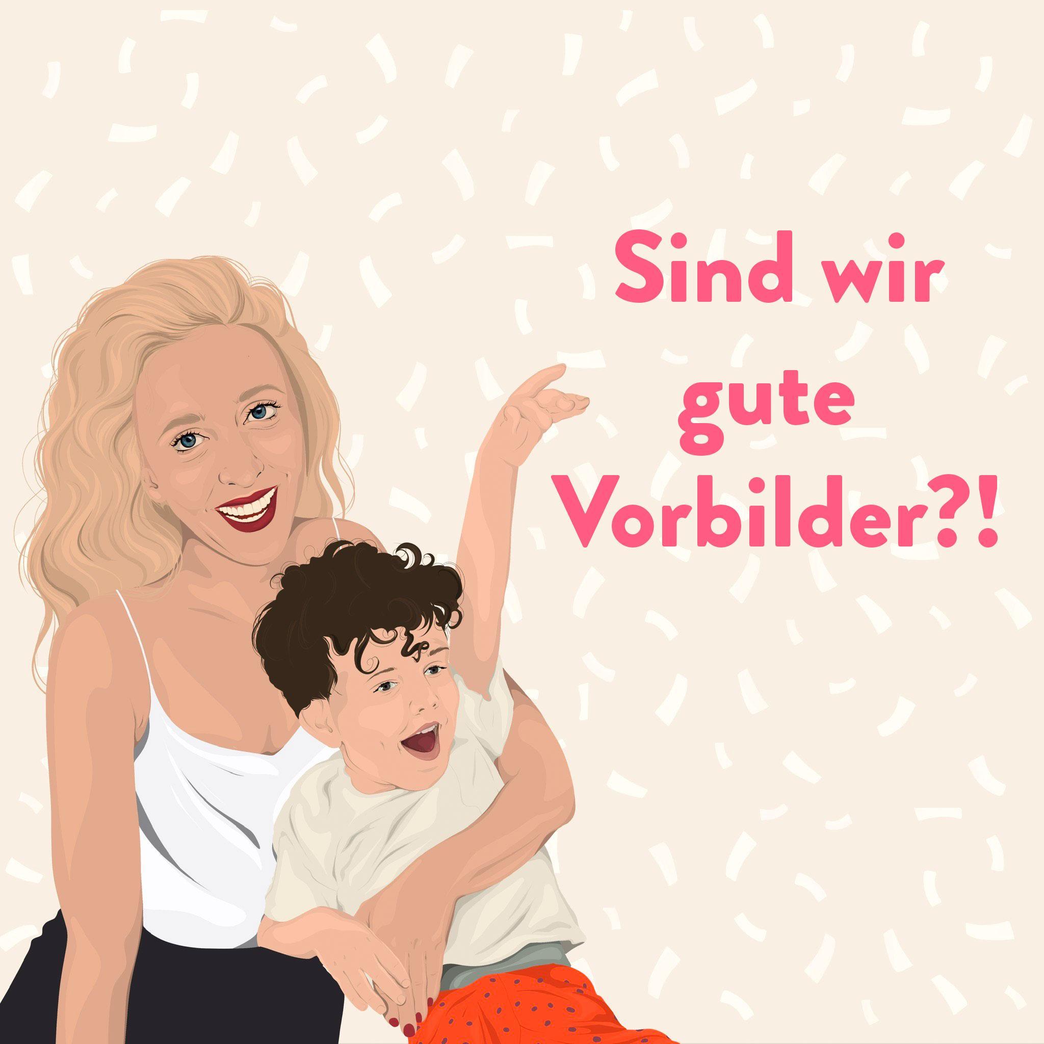 Sind wir gute Vorbilder für unser Kind?! episode artwork