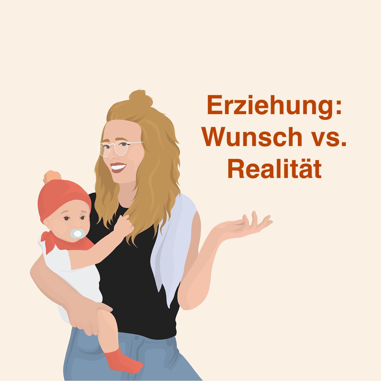 Erziehung: Wunsch vs. Realität episode artwork