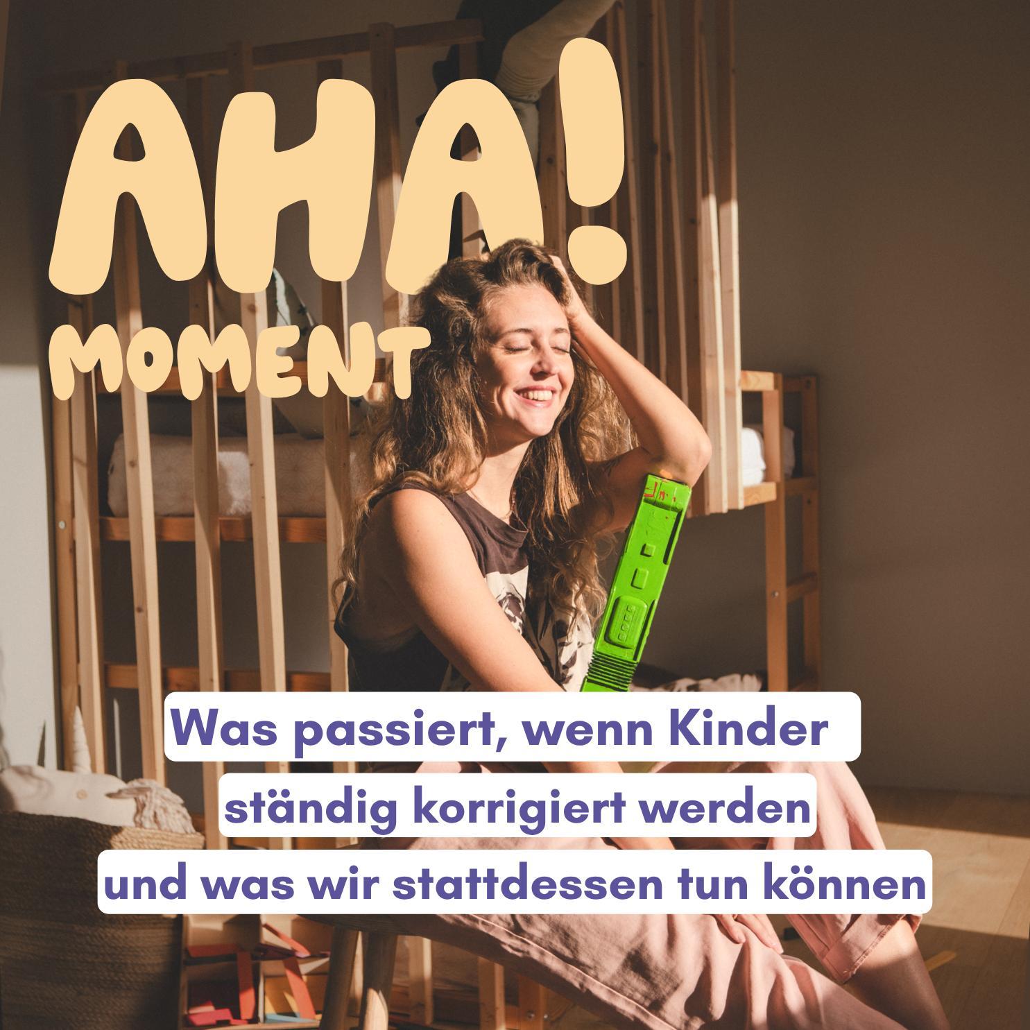 Was passiert, wenn Kinder ständig korrigiert werden – und was du stattdessen tun kannst Was passiert, wenn Kinder ständig korrigiert werden – und was du stattdessen tun kannst