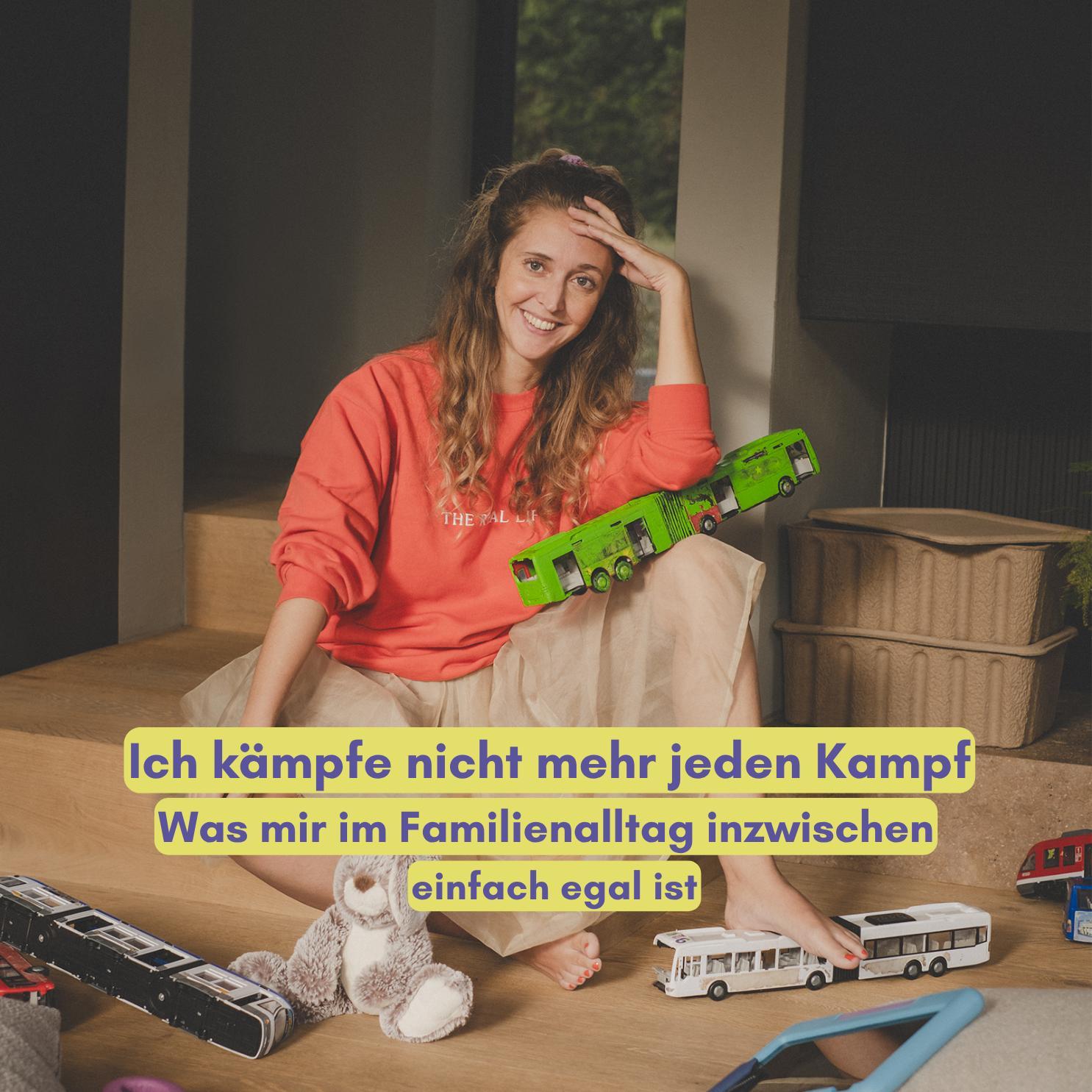 Ich kämpfe nicht mehr jeden Kampf – Was mir im Familienalltag inzwischen einfach egal ist
