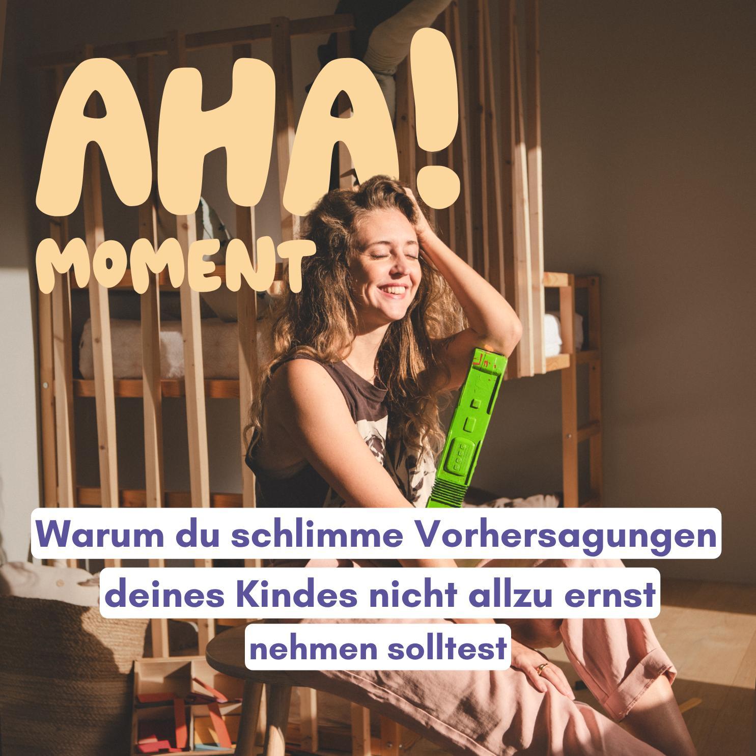 Warum du schlimme Vorhersagungen deines Kindes nicht allzu ernst nehmen solltest