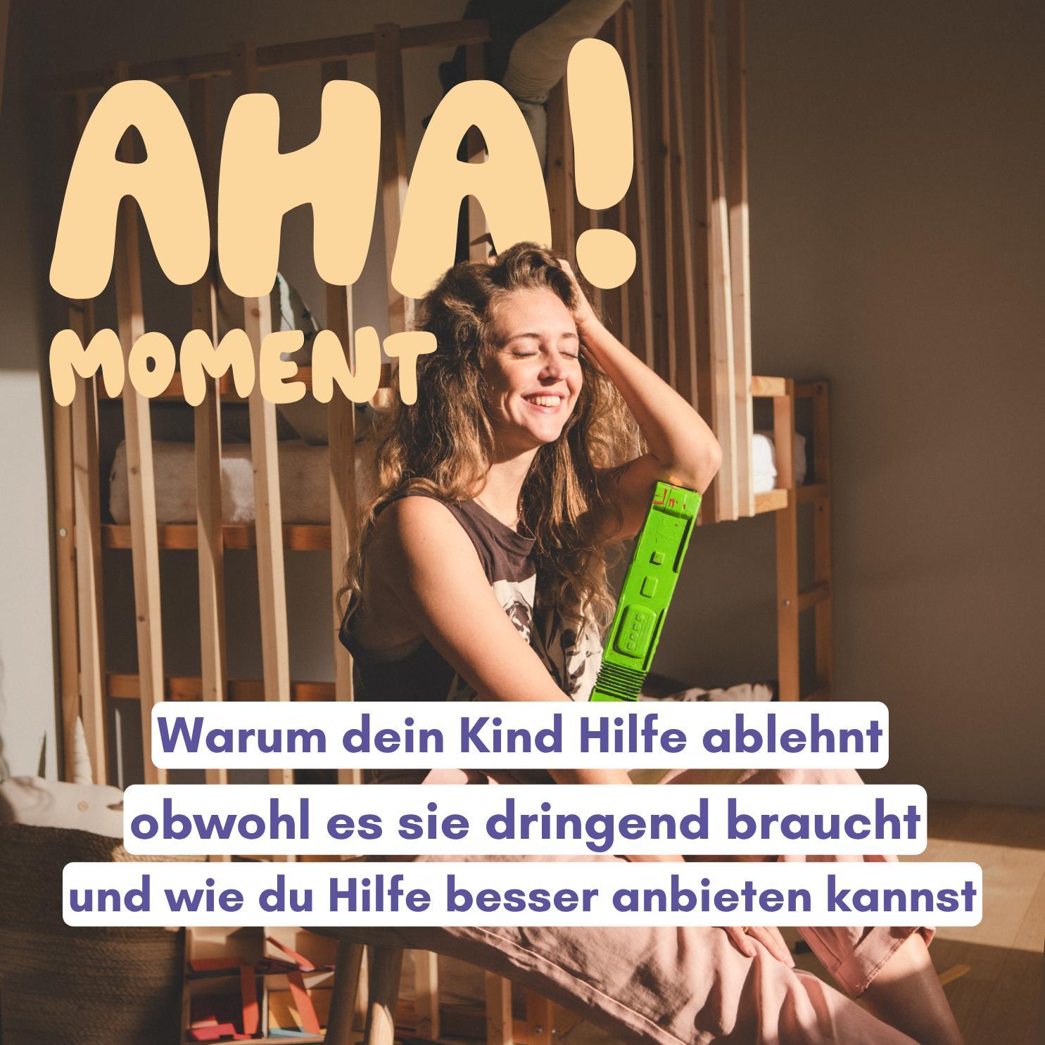 Warum dein Kind Hilfe ablehnt, obwohl es sie dringend braucht – und wie du Hilfe besser anbieten kannst episode artwork