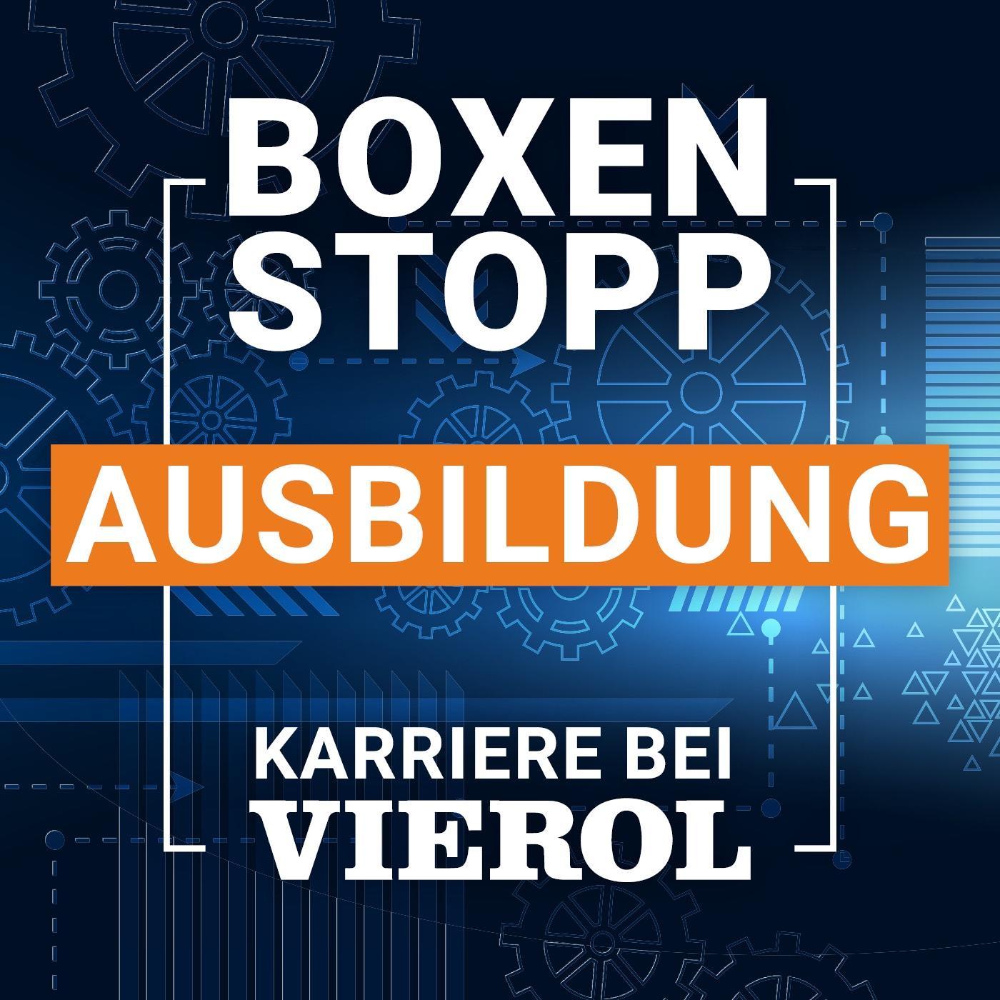 Boxenstopp Ausbildung – Karriere bei Vierol